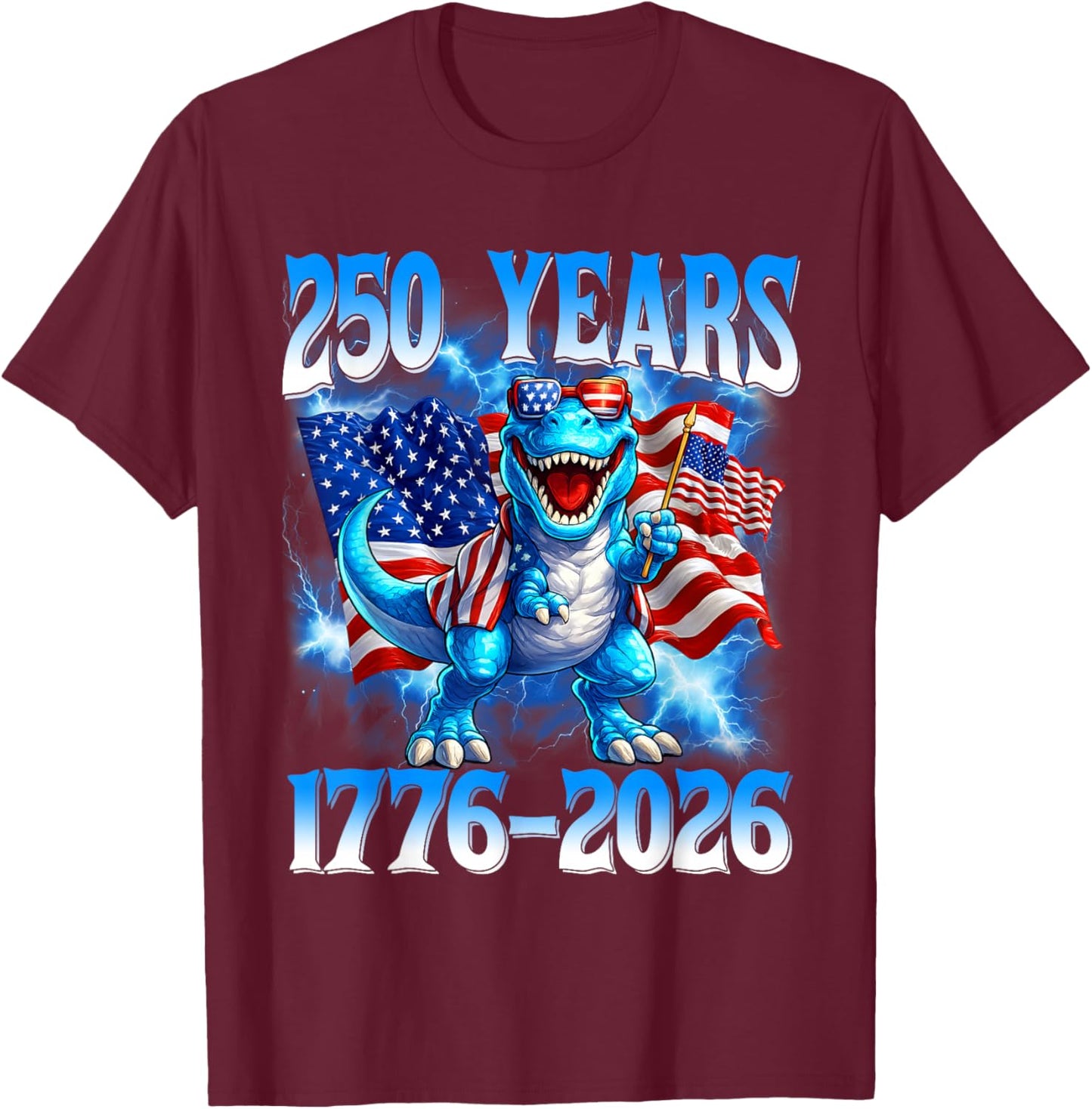 250 Years American 1776 2026 250th Toddler Boys 4th of July T-Shirt - T-Shirt | Maroon