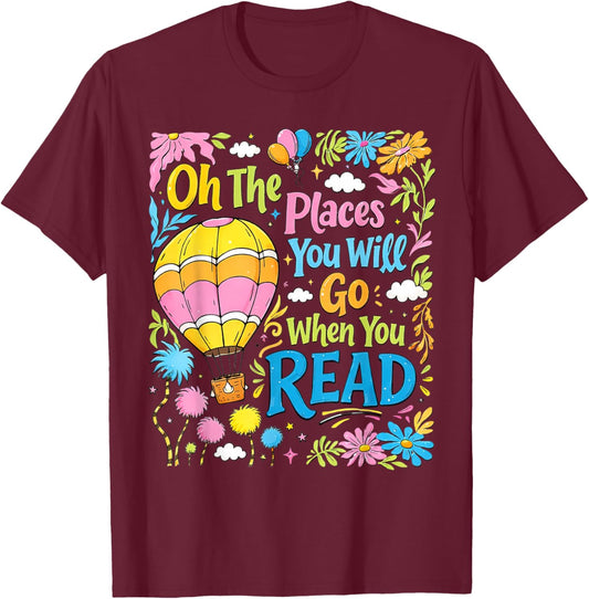 Boho Flowers Oh ThePlaces You Will Go When You Read T-Shirt - T-Shirt | Maroon