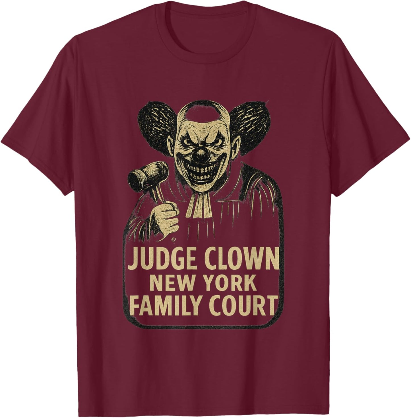 Judge Clown T-Shirt - T-Shirt | Maroon