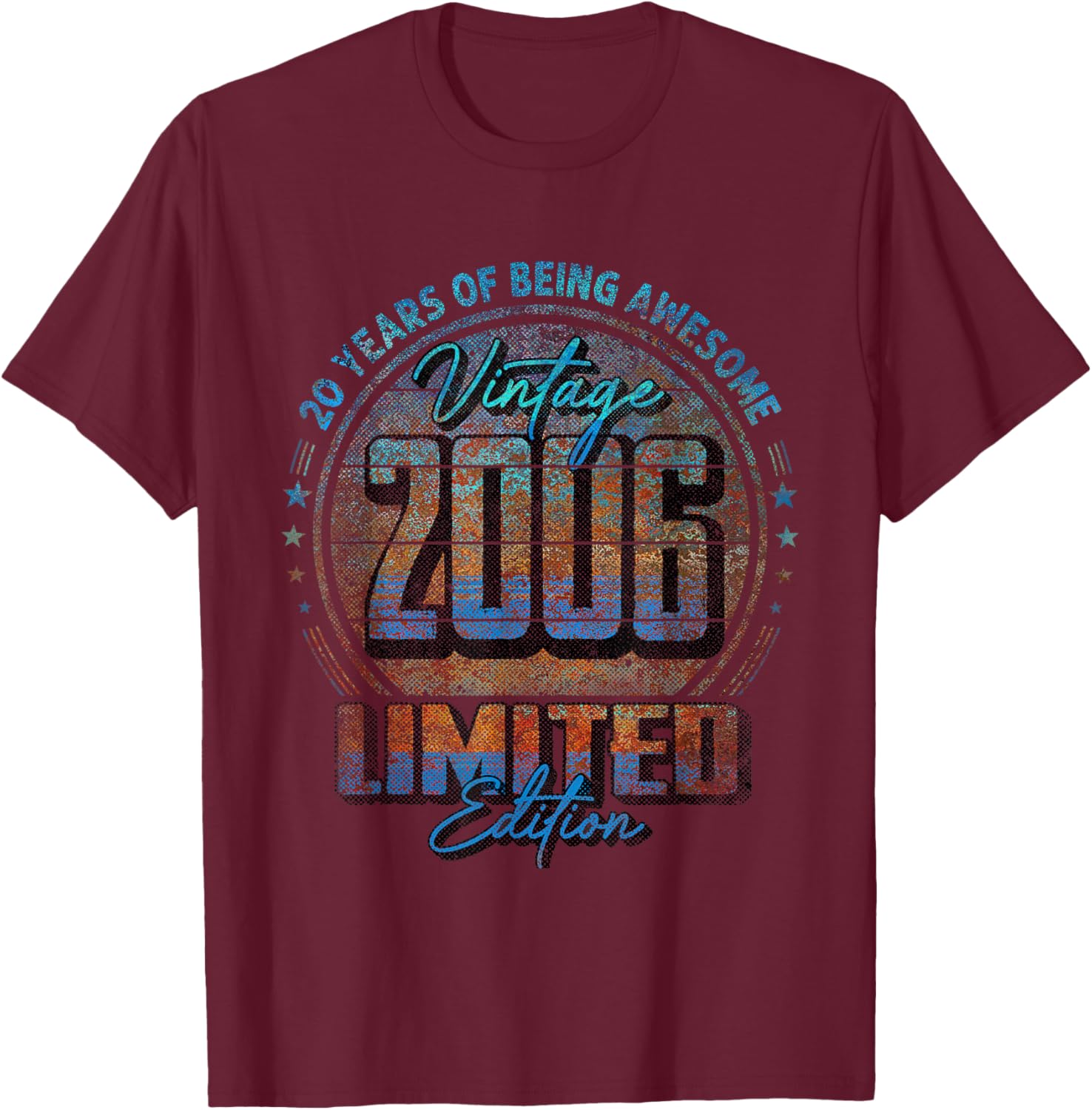 Vintage 2006 Limited Edition Shirt 20 Year Old 20th Birthday T-Shirt - T-Shirt | Maroon