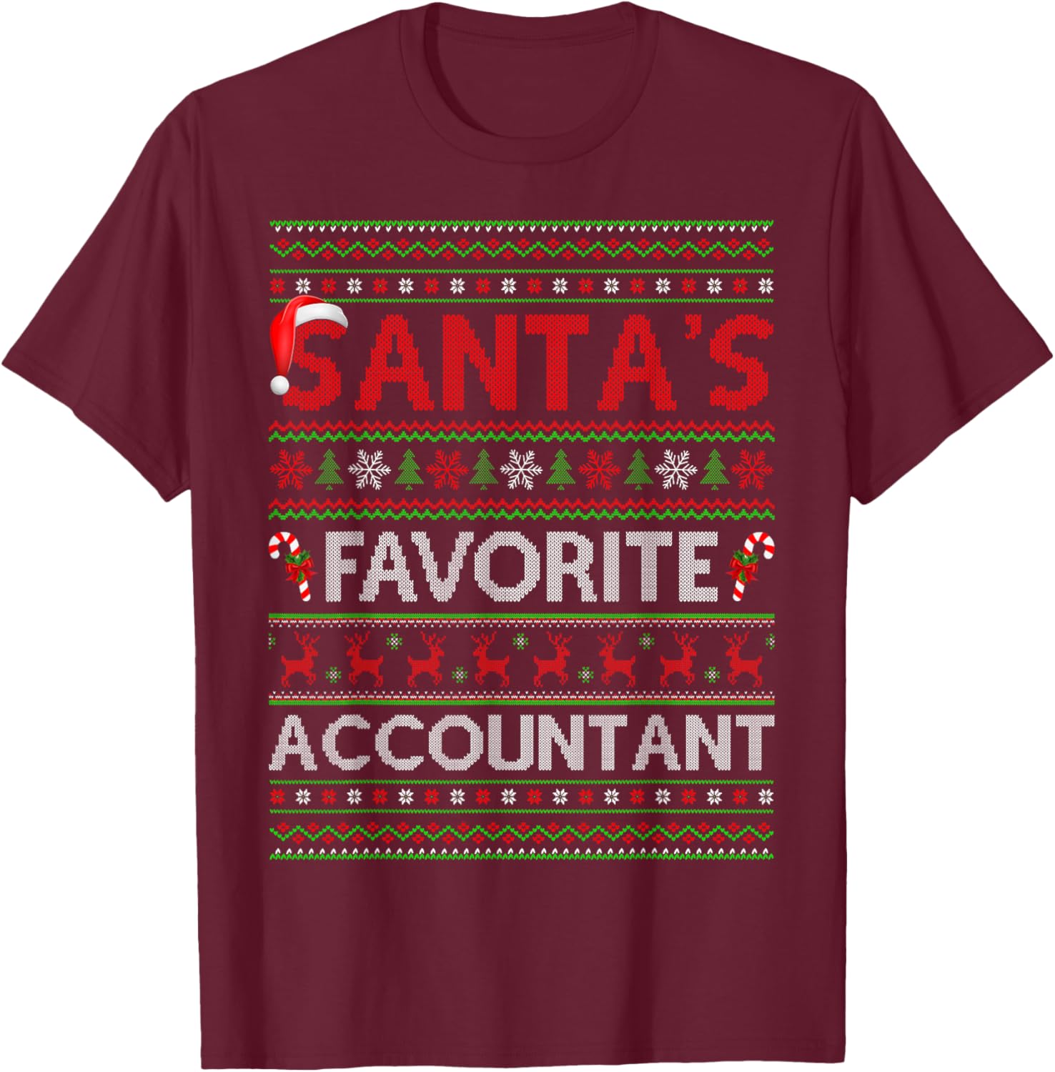 Santa Favorite Accountant Ugly Christmas Sweaters Funny Xmas T-Shirt - T-Shirt | Maroon