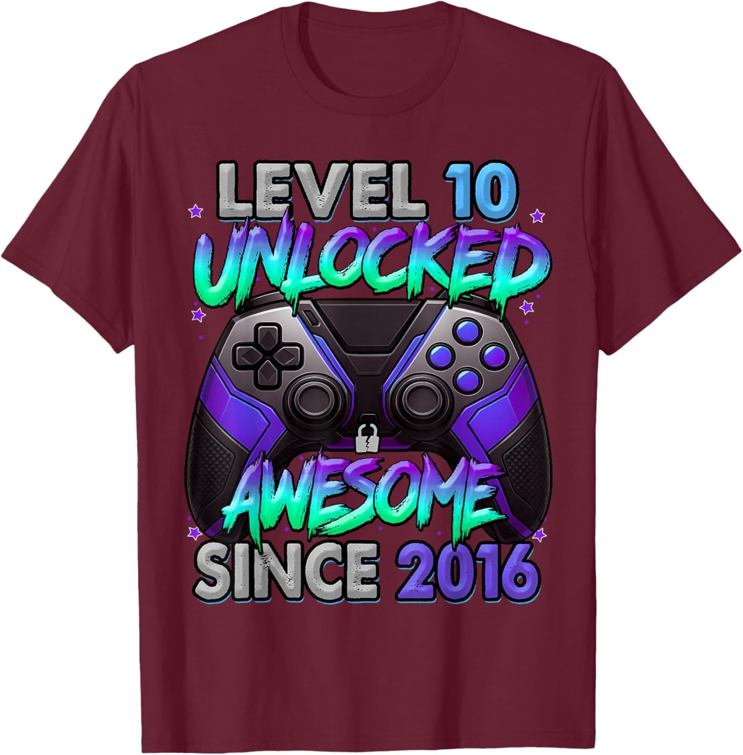 Level 10 Unlocked Awesome Since 2016 10th Birthday Gaming T-Shirt - T-Shirt | Maroon