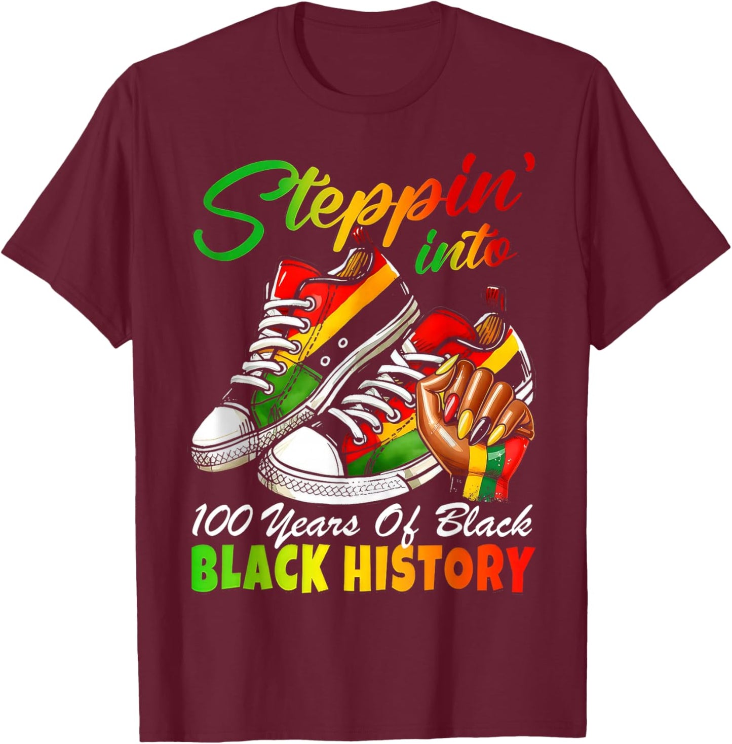 Stepping Into 100 Years of Black History Sneakers Black T-Shirt - T-Shirt | Maroon