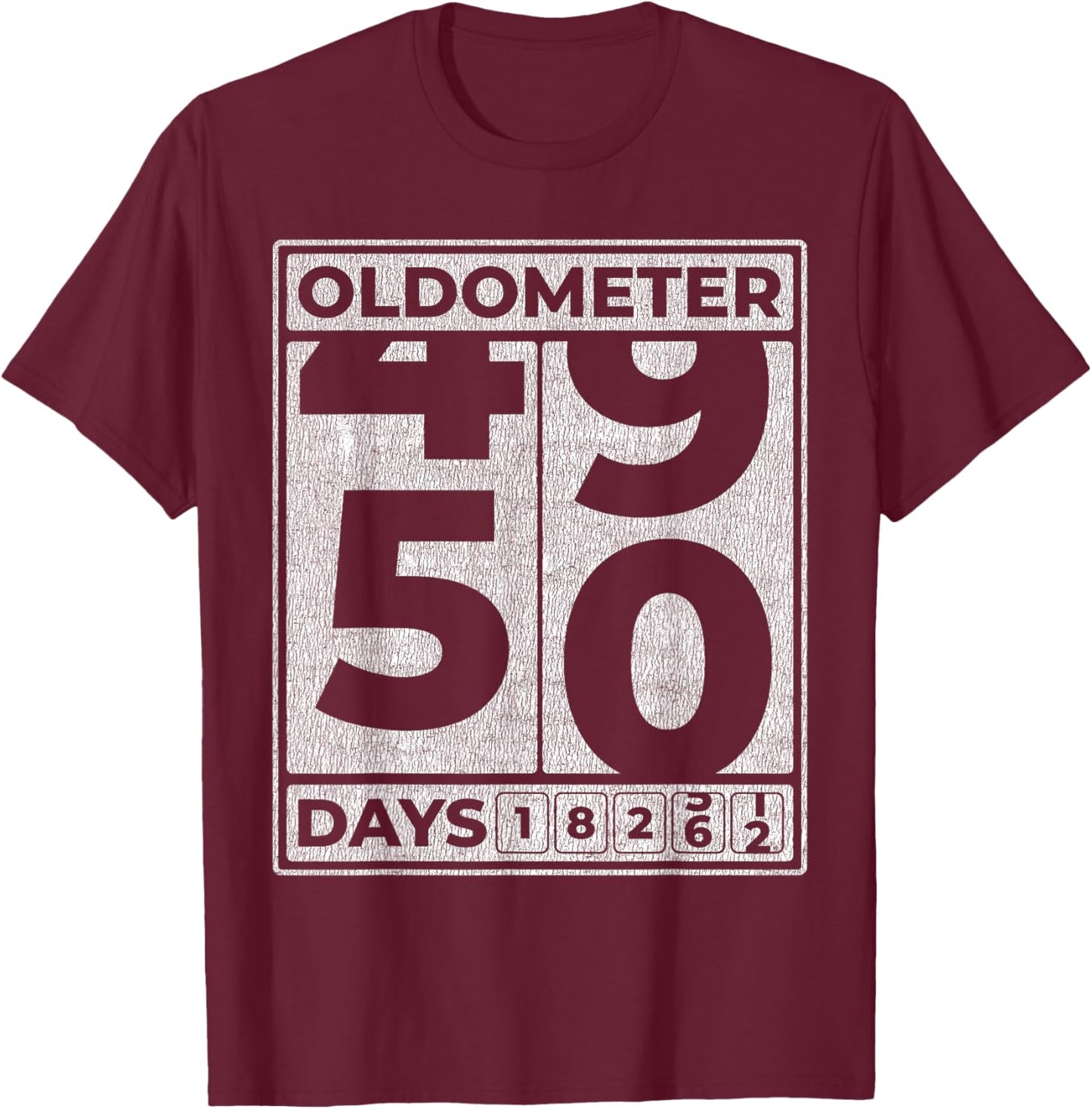 Oldometer 50 Funny 50th Birthday Gift T-Shirt - T-Shirt | Maroon