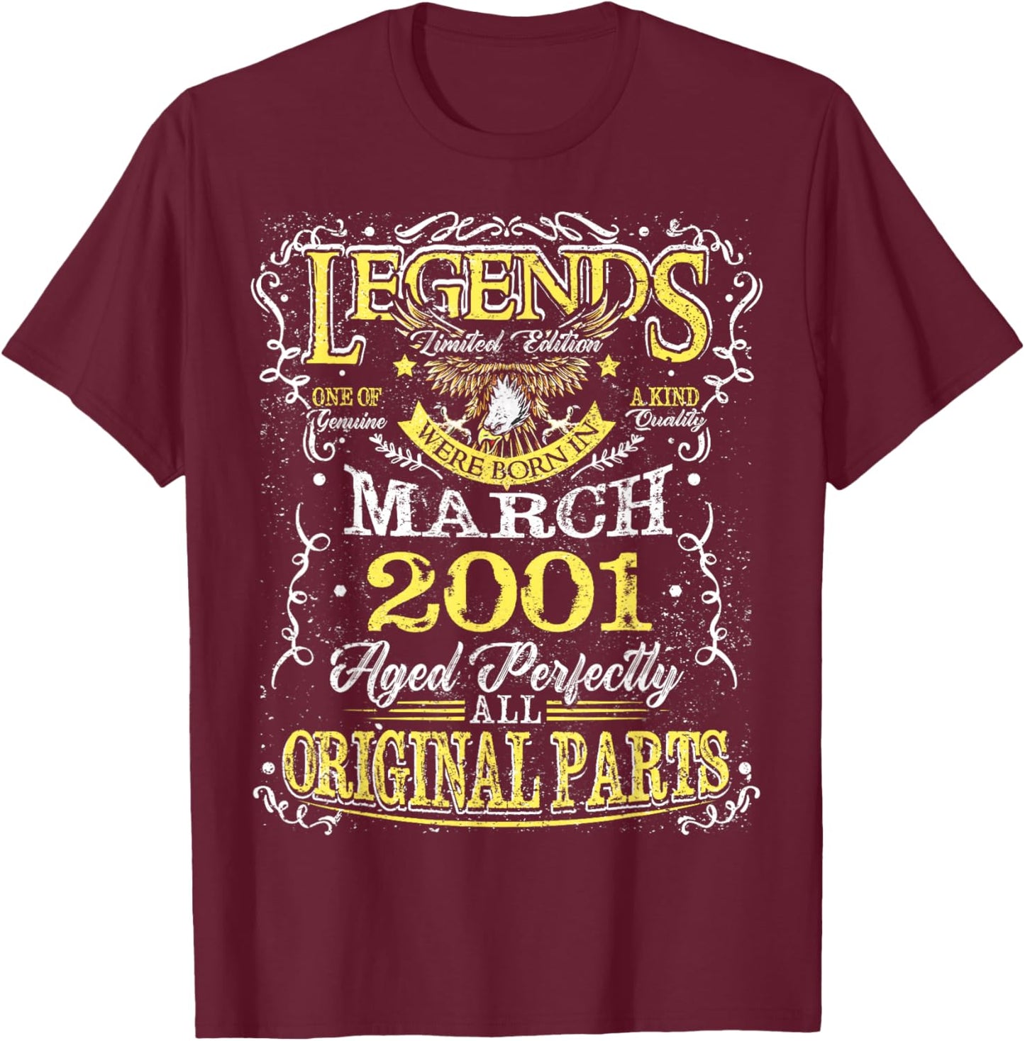 25th Birthday Gift Legend Born in March 2001 25 Yrs Old T-Shirt - T-Shirt | Maroon