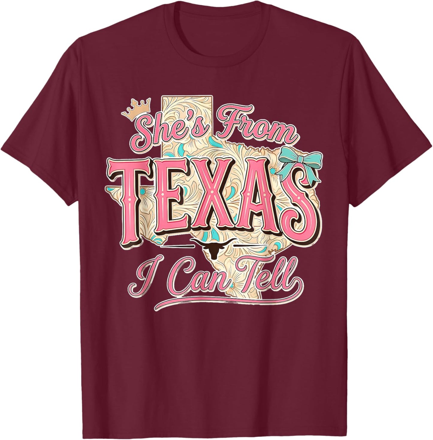 She's from Texas I Can Tell, Floral Texas Map T-Shirt - T-Shirt | Maroon