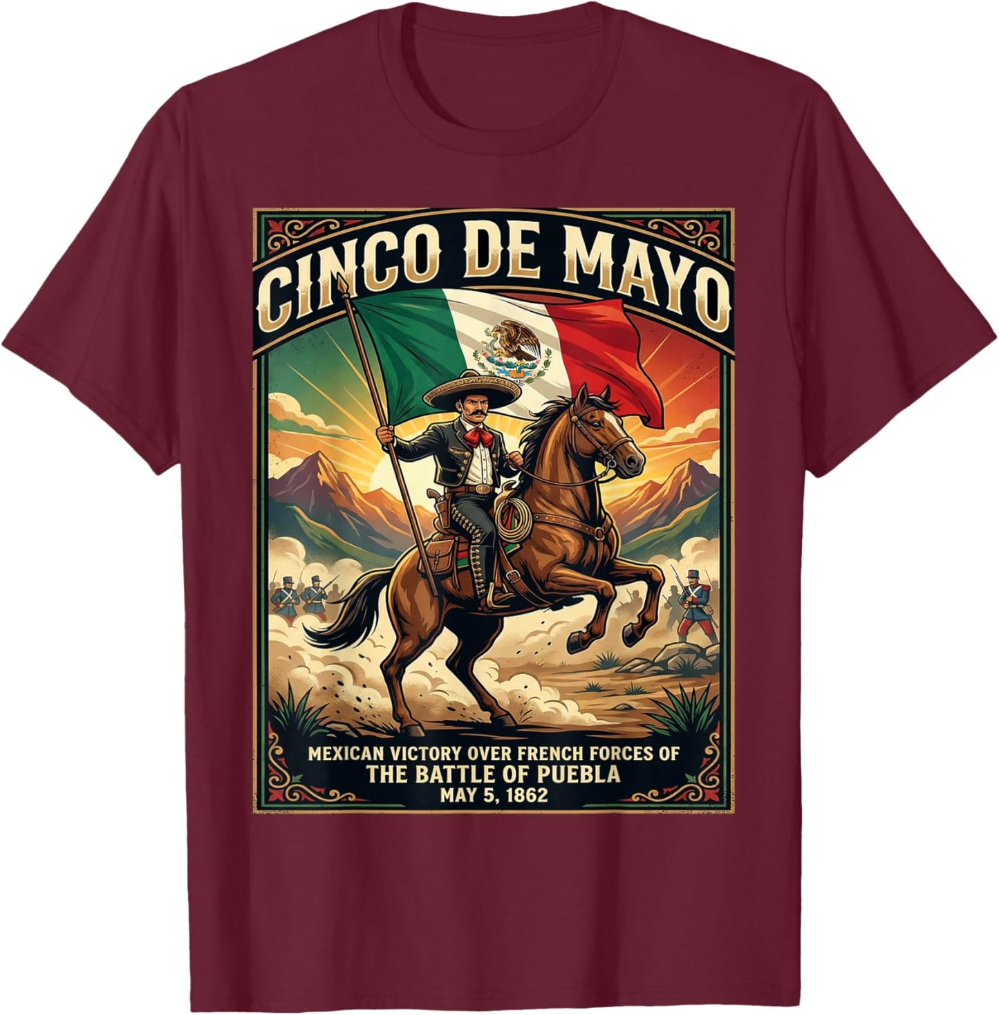 Vintage Cinco De Mayo Battle of Puebla May 5, 1862 Mexican T-Shirt - T-Shirt | Maroon