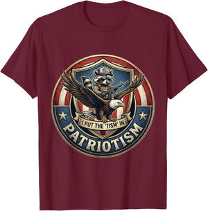 I Put The Tism in Patriotism Athletic Eagle Raccoon USA Flag T-Shirt - T-Shirt | Maroon