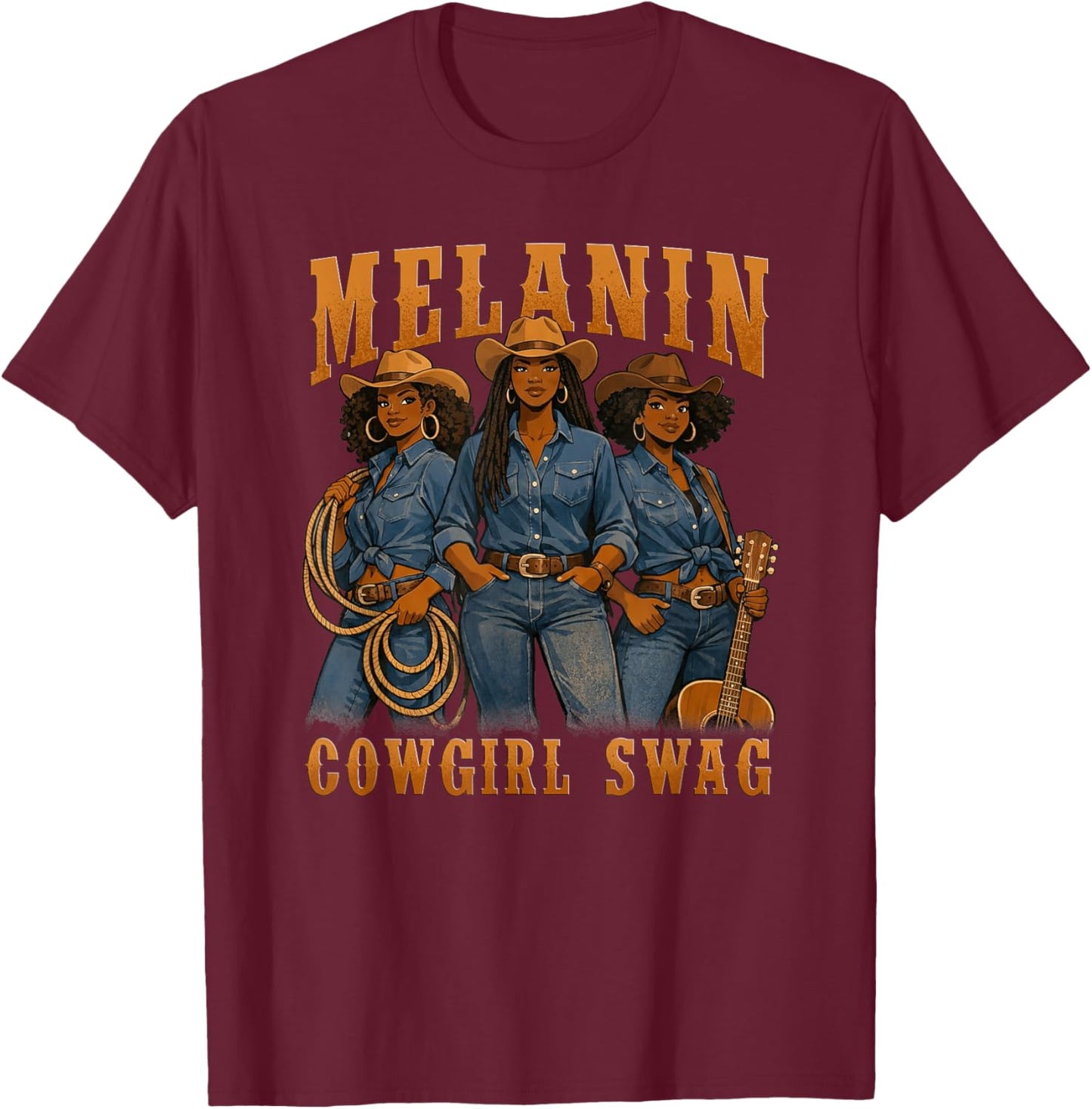 African Melanin Cowgirls Swag Black History Month Rodeo T-Shirt - T-Shirt | Maroon