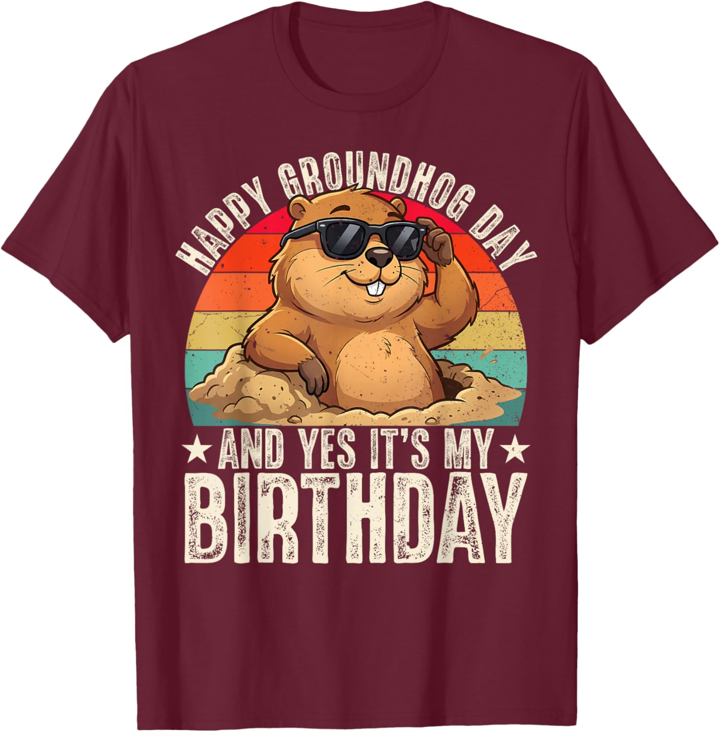 Happy Groundhog Day Birthday Cool Groundhog with Sunglasses T-Shirt - T-Shirt | Maroon