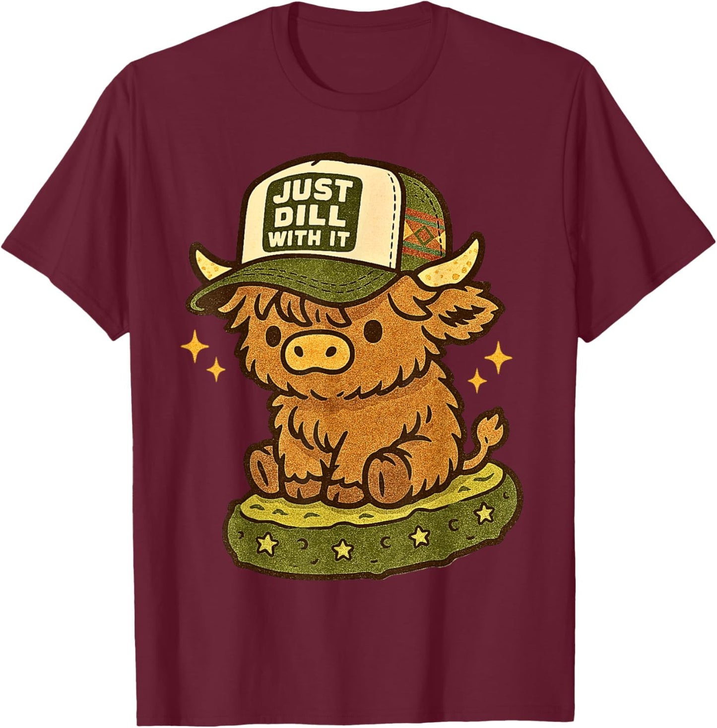 Just Dill with It Cute Highland Cow Pickle Pun T-Shirt - T-Shirt | Maroon
