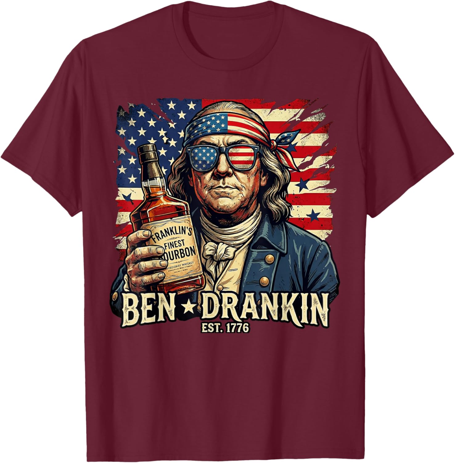 Vintage Ben Drankin' Funny Ben 4th of July Drinking T-Shirt - T-Shirt | Maroon