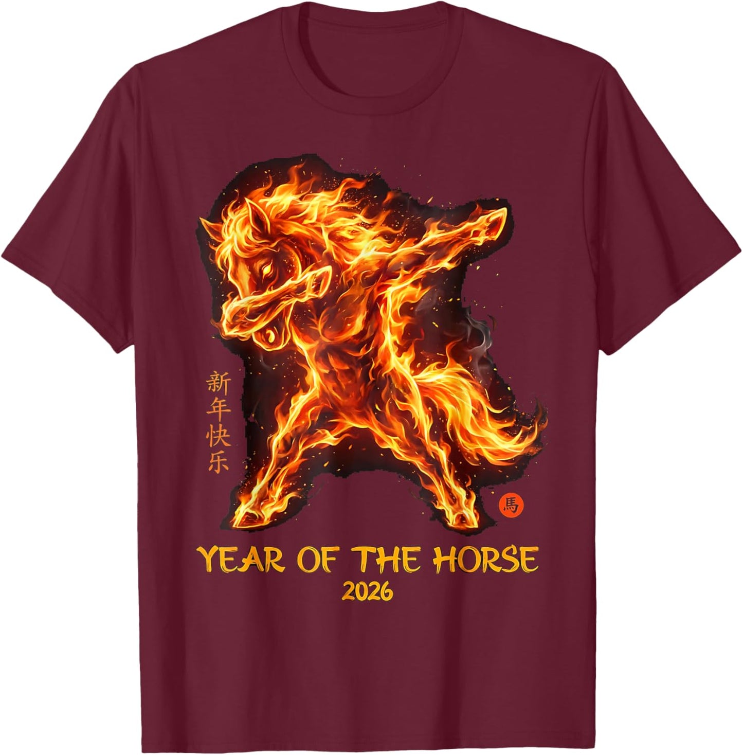 Chinese New Year of The Horse 2026 Fire Horse China Lunar T-Shirt - T-Shirt | Maroon