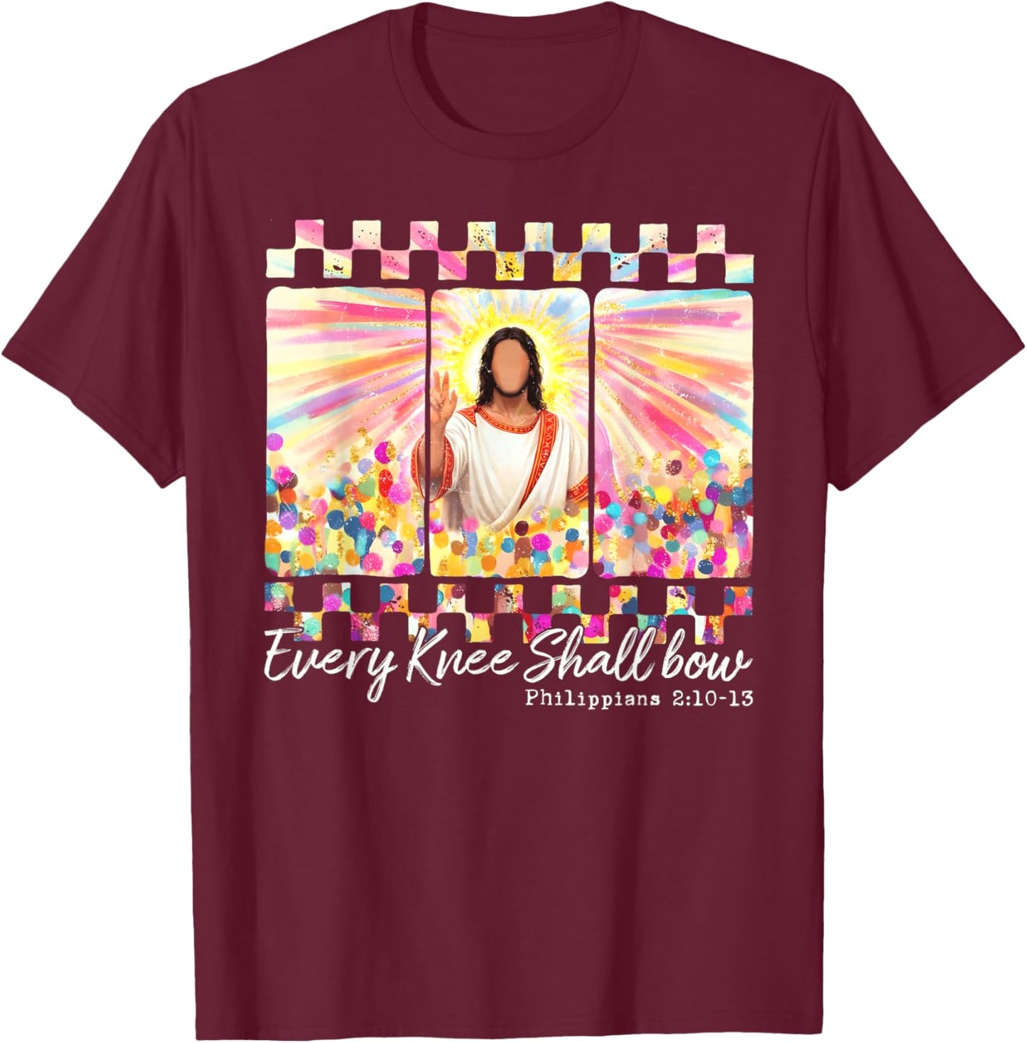 Every Knee Shall Bow Christian Bible Verse Happy Easter T-Shirt - T-Shirt | Maroon