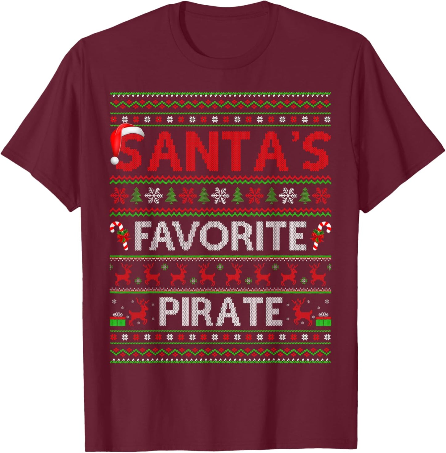 Santa Favorite Pirate Ugly Christmas Sweaters Funny Xmas T-Shirt - T-Shirt | Maroon