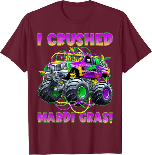 I Crushed Mardi Gras Monster Truck Fat Tuesday Parade Boys T-Shirt - T-Shirt | Maroon