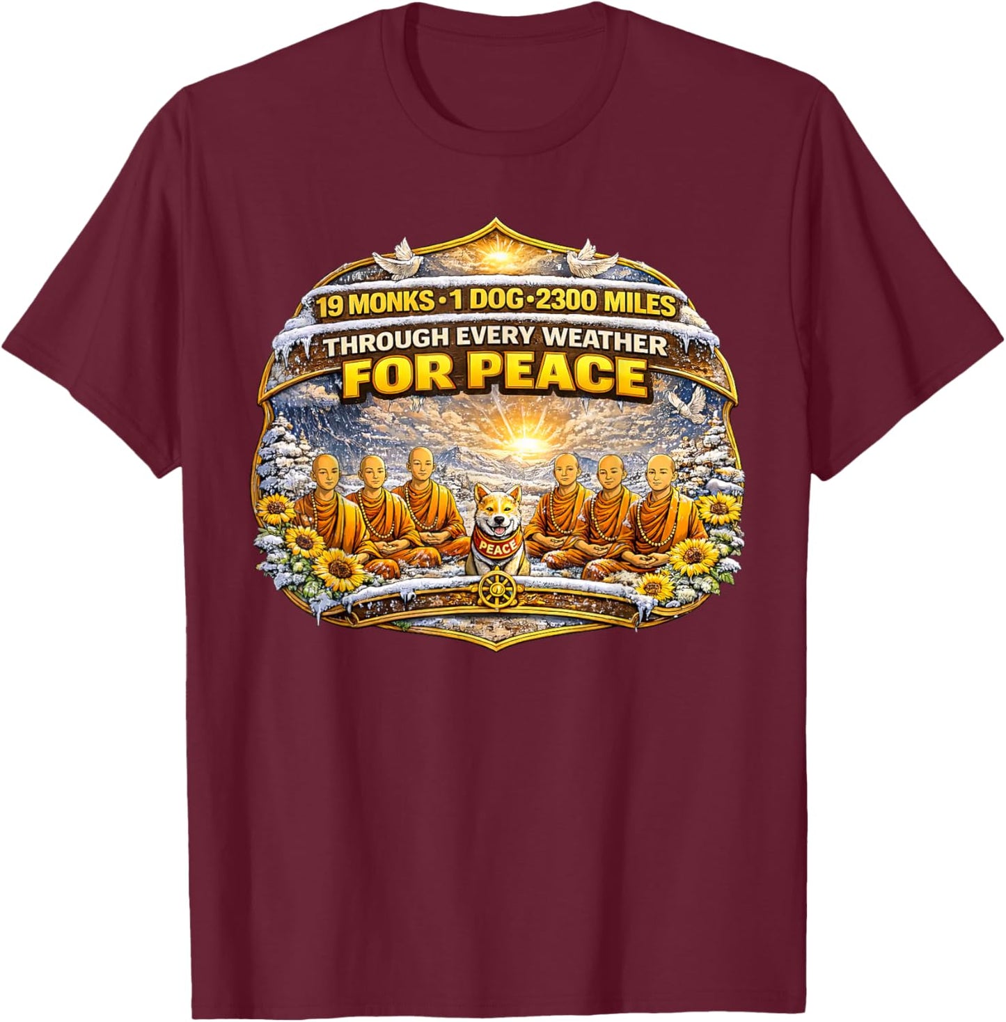 Walk for Peace Monks and Aloka Dog Snow Journey 2026 T-Shirt - T-Shirt | Maroon
