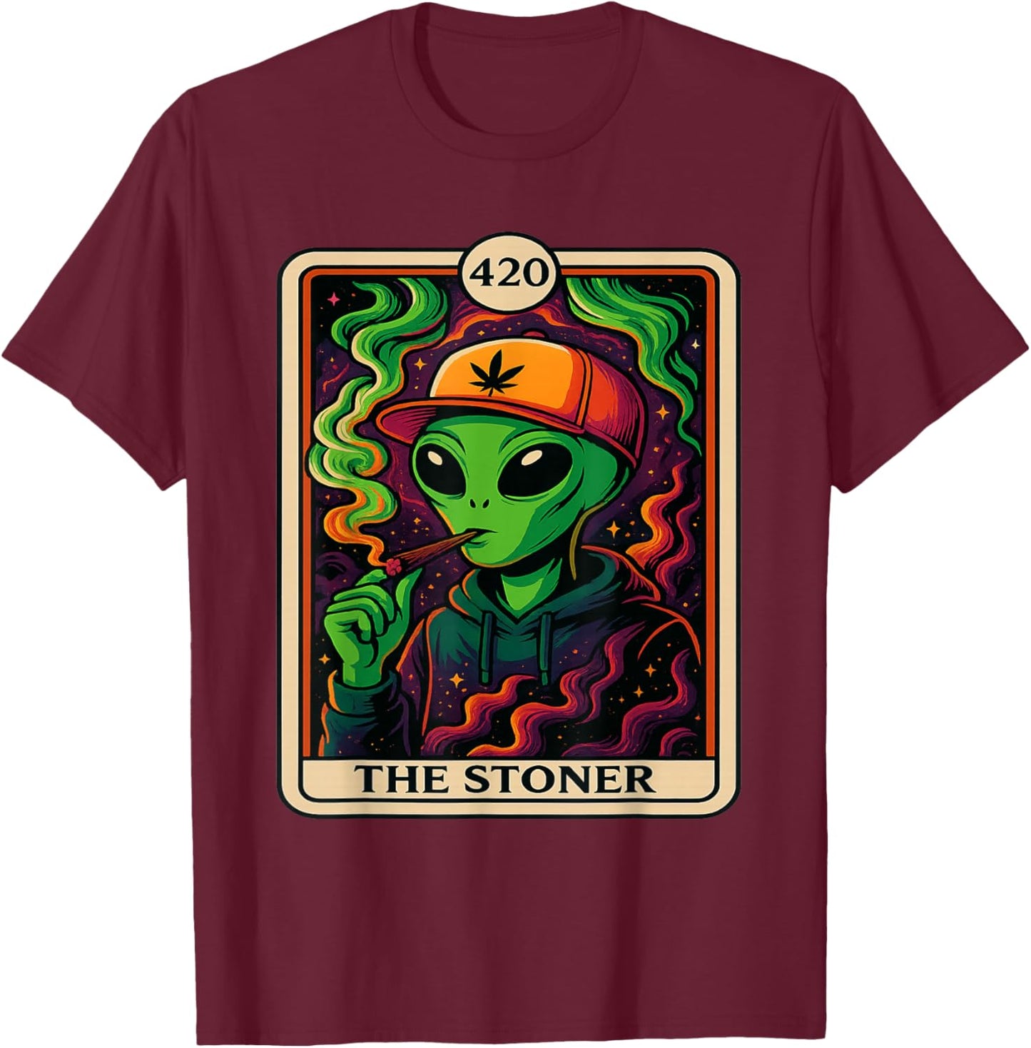 The Stoned Alien 420 Stoner Psychedelic Weed Space Vibe T-Shirt - T-Shirt | Maroon