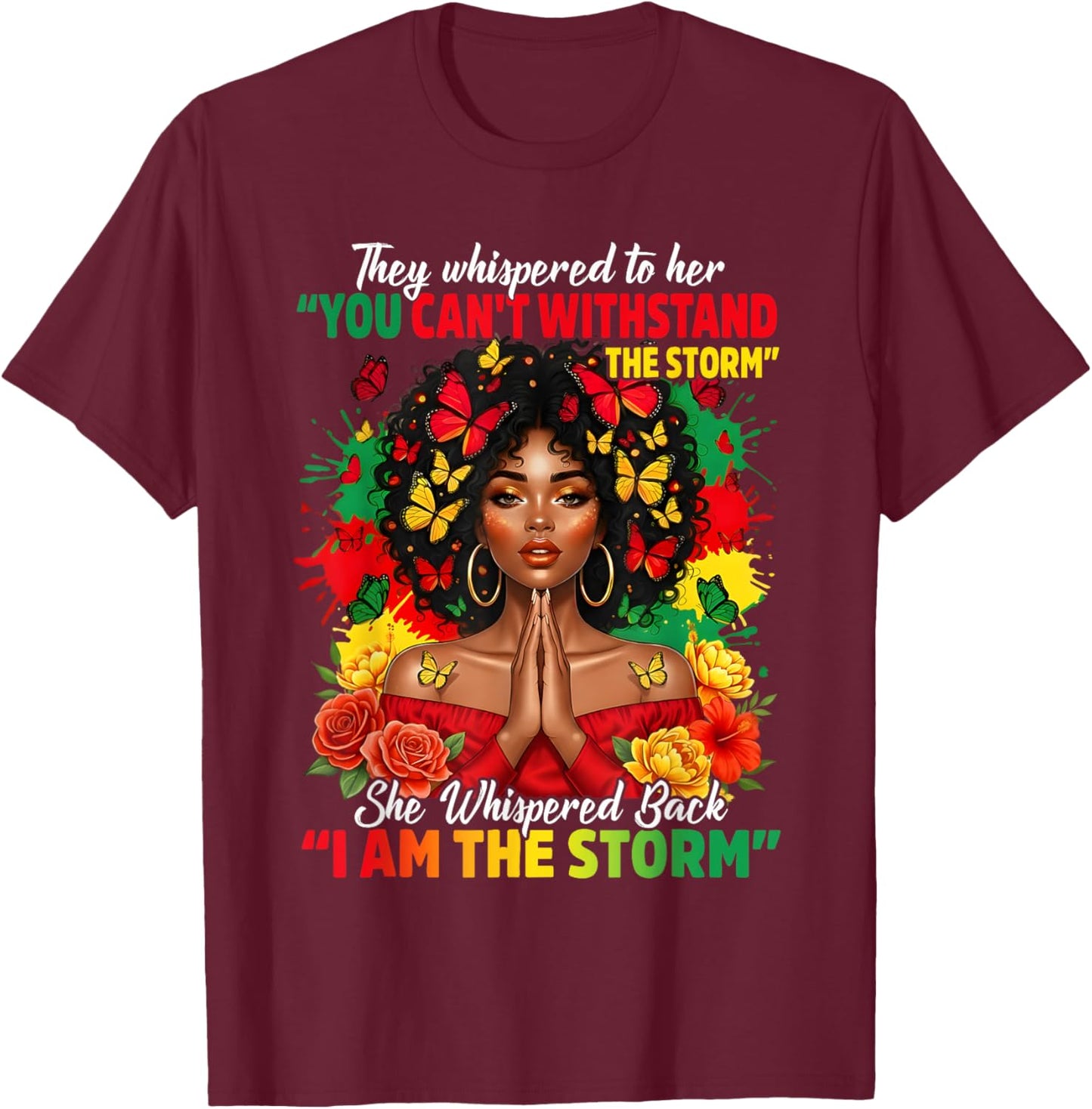 Afro I Am The Storm T-Shirt - T-Shirt | Maroon