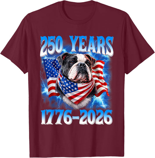 250 Year American 1776 2026 250th USA Dog Patriotic 4th July T-Shirt - T-Shirt | Maroon