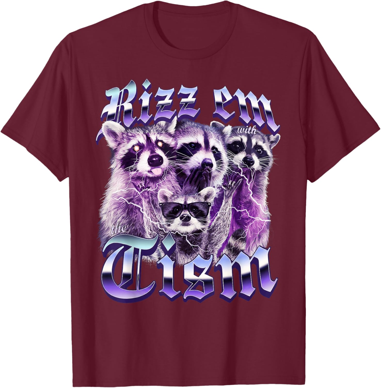 Funny Autism Rizz Em with The Tism Autistic Raccoon Meme T-Shirt - T-Shirt | Maroon