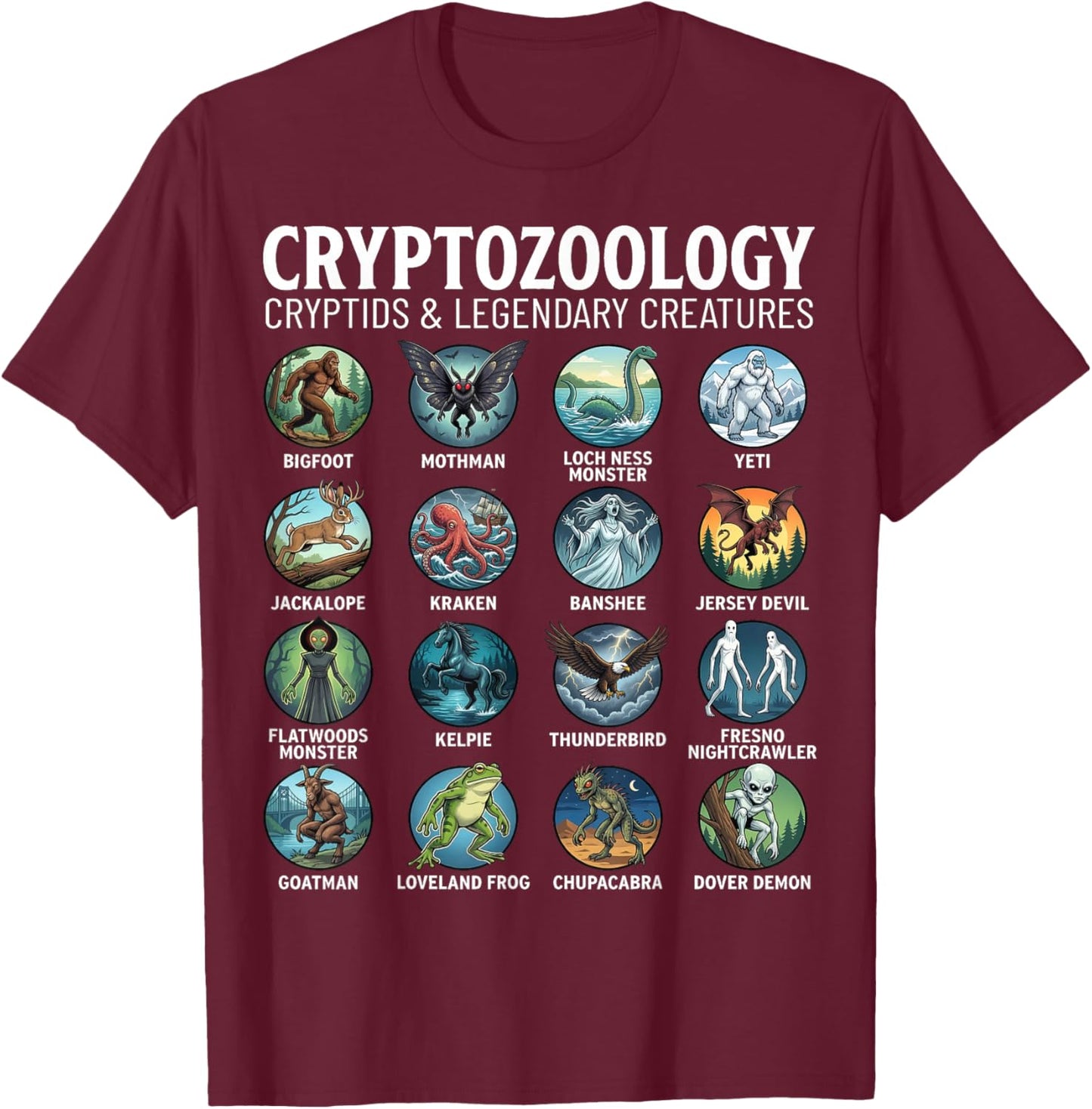 Cryptozoology Cryptids and Legendary Creatures Folklore T-Shirt - T-Shirt | Maroon