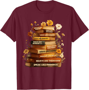 Dream Like Martin Floral Book Black History Month Women Men T-Shirt - T-Shirt | Maroon