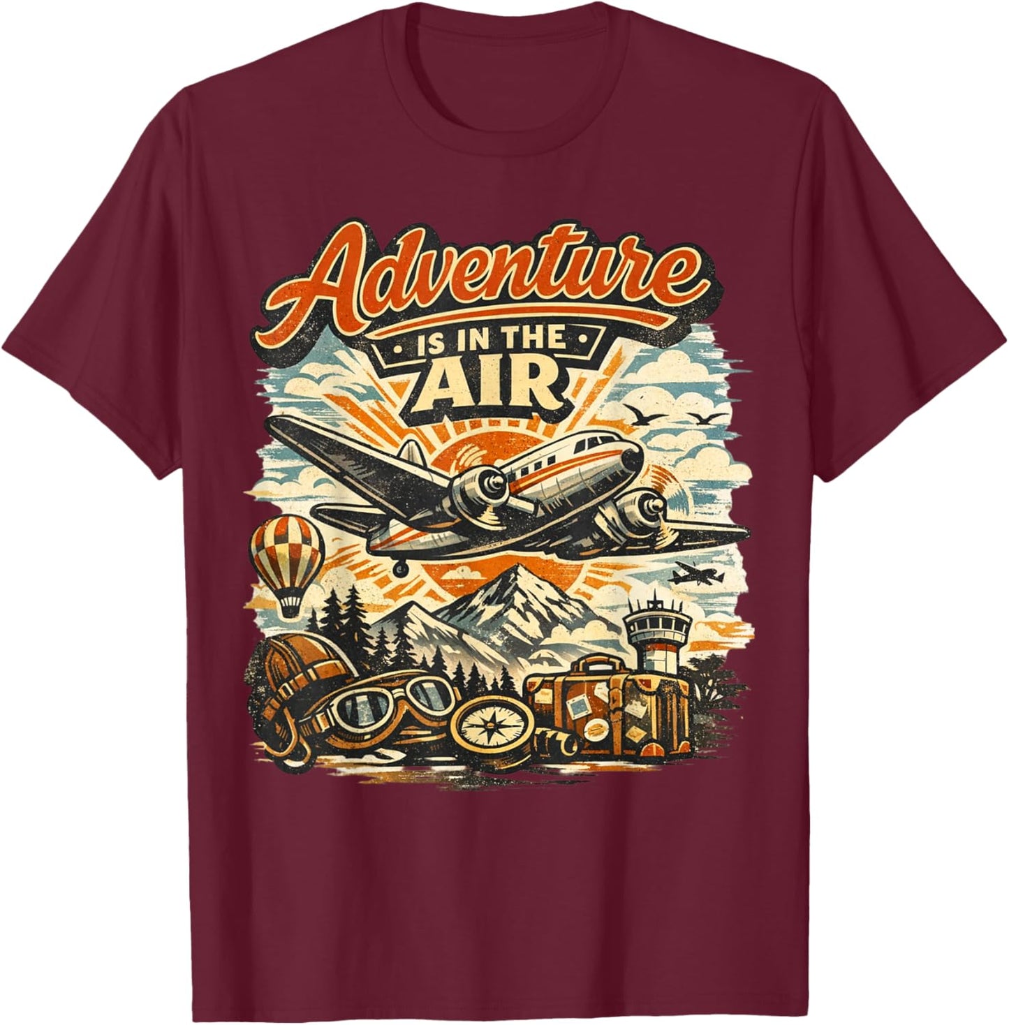 Pilot Flying Airplane Adventure is in The Air Aviation Gifts T-Shirt - T-Shirt | Maroon