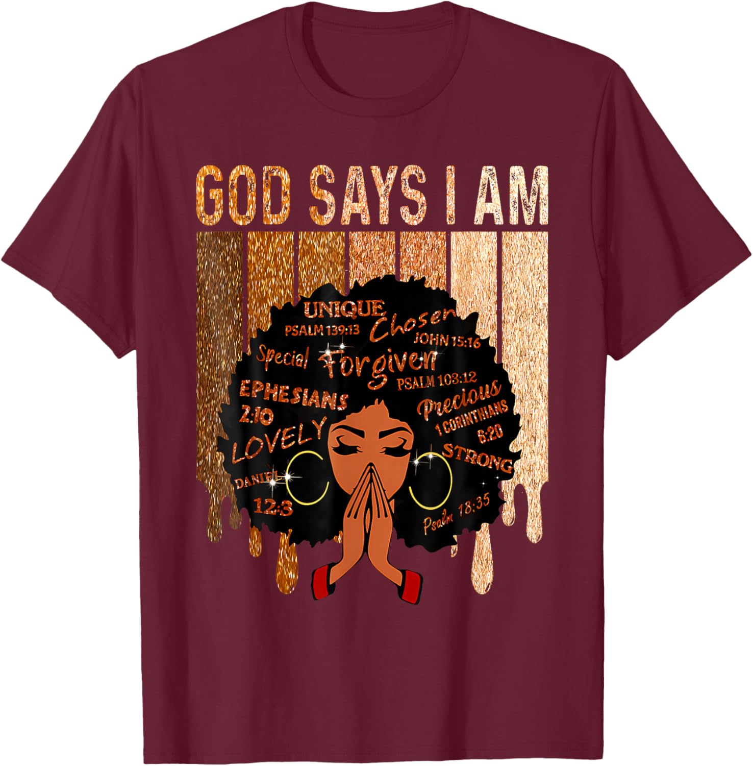 Black Girl Queen God Says I Am Melanin History Month T-Shirt - T-Shirt | Maroon