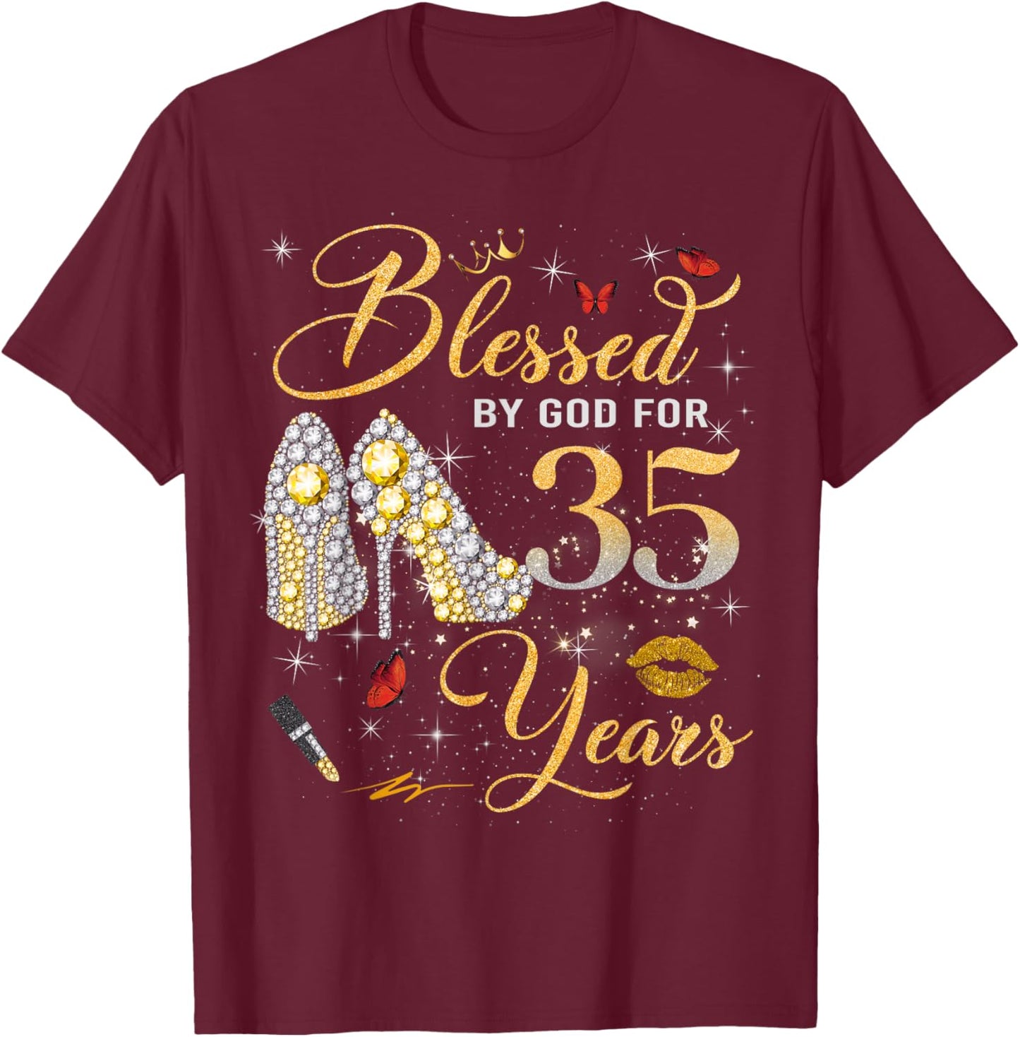 Blessed by God for 35 Years Old Women 35th Birthday Queen T-Shirt - T-Shirt | Maroon
