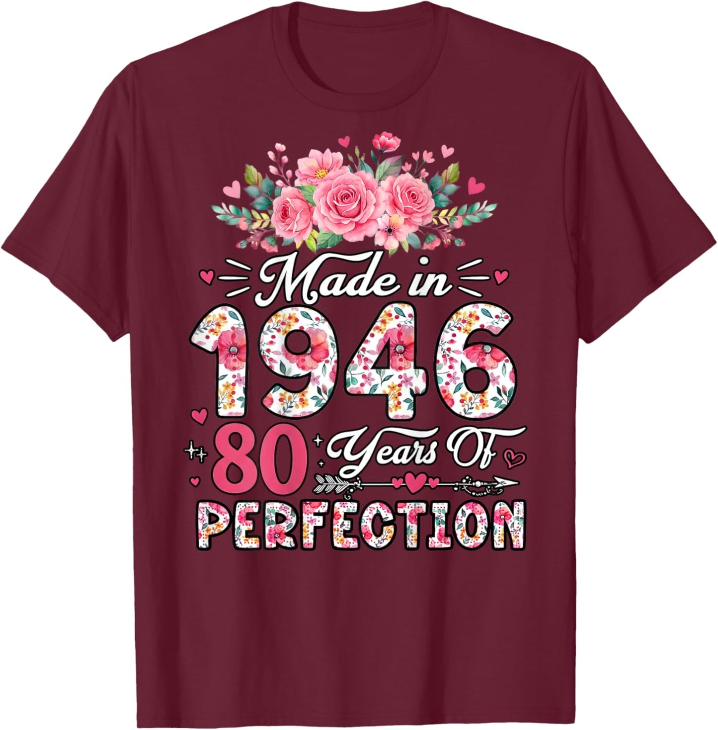 (ON Back) 80 Birthday Decorations Women 80th Birthday Floral T-Shirt - T-Shirt | Maroon