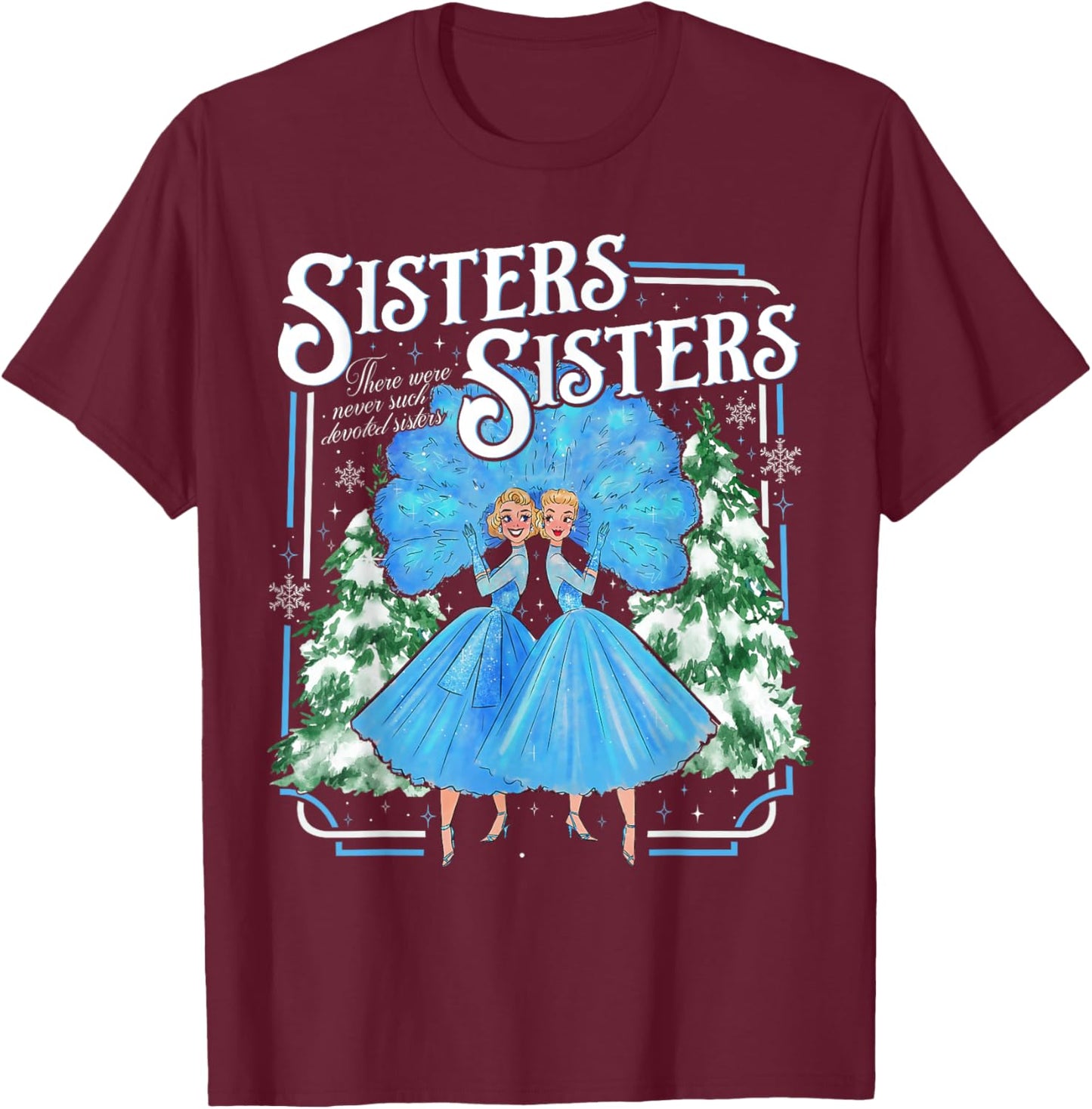 Sisters White Xmas Merry Christmas Snowflake Pajamas Holiday T-Shirt - T-Shirt | Maroon