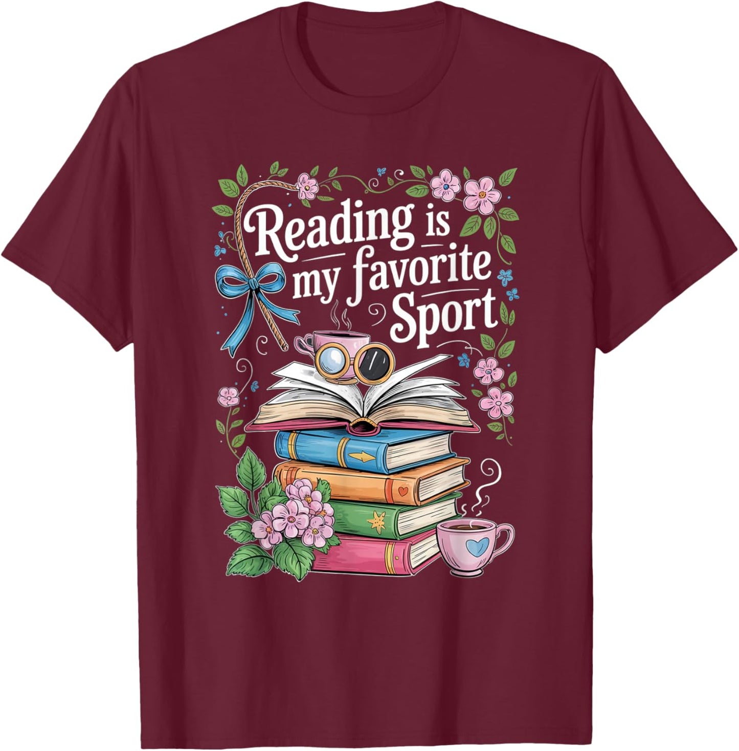 Reading is My Favorite Sport Funny Reader Book Lovers T-Shirt - T-Shirt | Maroon