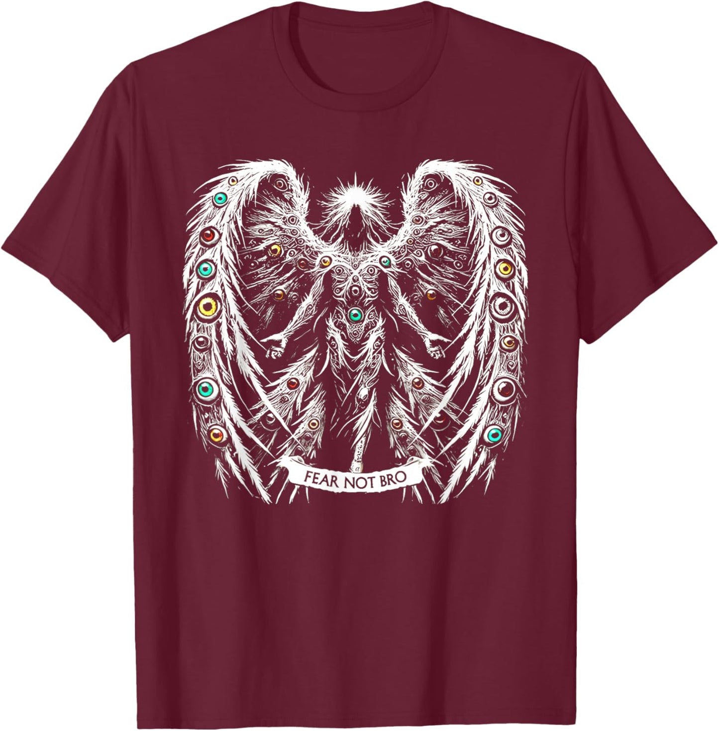 Fear Not Bro Seraphim Angel Biblical Christian Humor T-Shirt - T-Shirt | Maroon