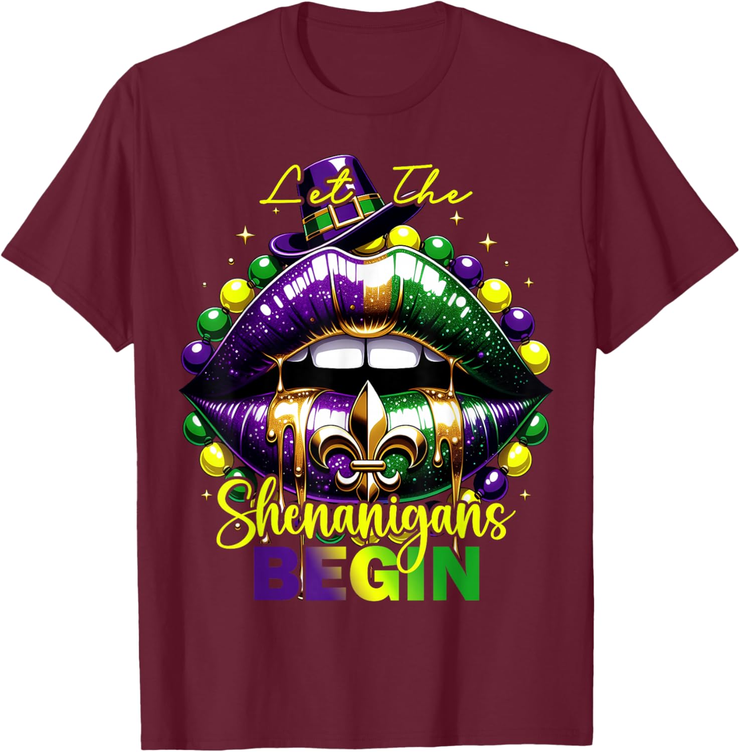 Mardi Gras Let The Shenanigans Begin Lips New Orleans T-Shirt - T-Shirt | Maroon