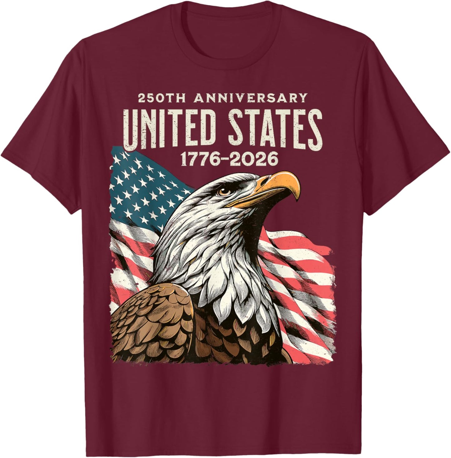 250 Anniversary USA 250th US Flag Patriotic 4th of July T-Shirt - T-Shirt | Maroon