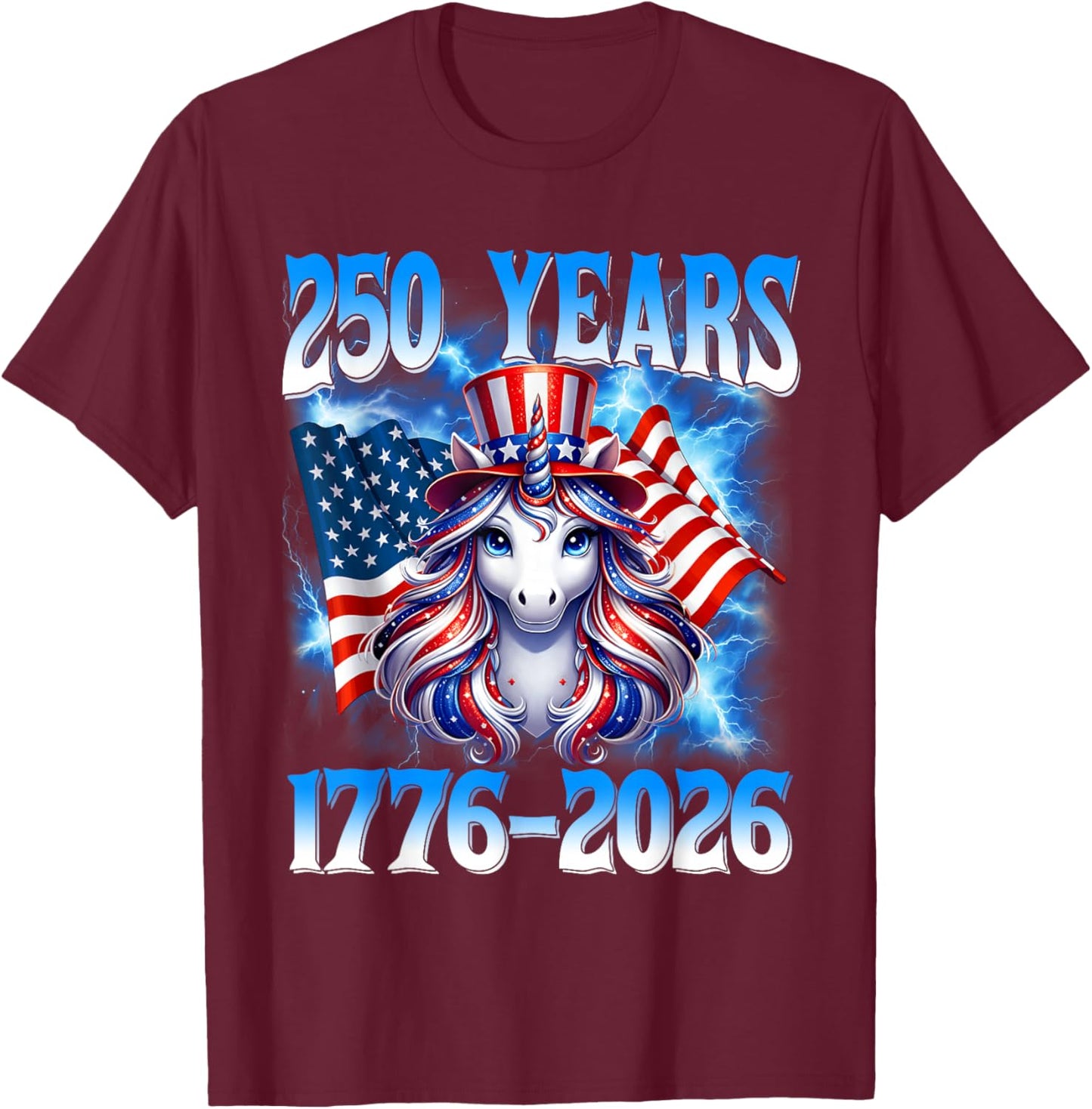 250 Years American 1776 2026 250th Unicorn 4th of July Girls T-Shirt - T-Shirt | Maroon