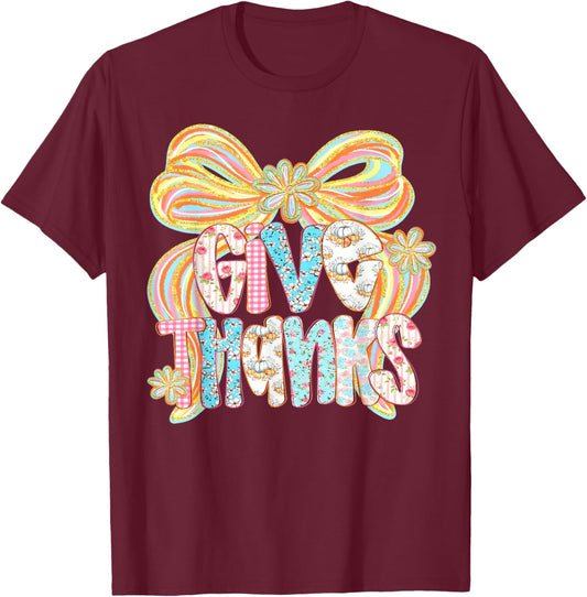 Thanksgiving Give Thanks Floral Fall Coquette Women Girl Kid T-Shirt - T-Shirt | Maroon