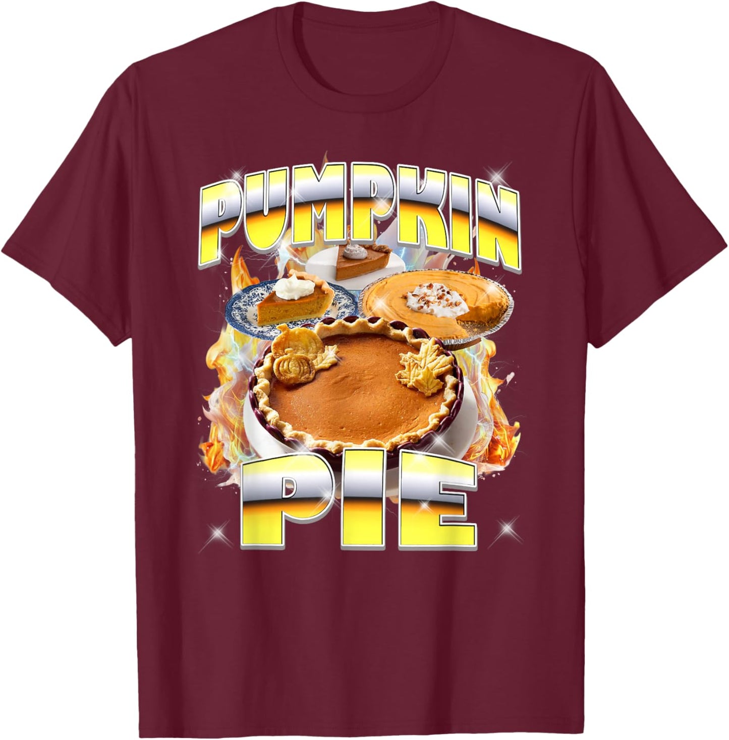 Thanksgiving Pumpkin Pie Bootleg 90's Rap Rock Vintage Funny T-Shirt - T-Shirt | Maroon