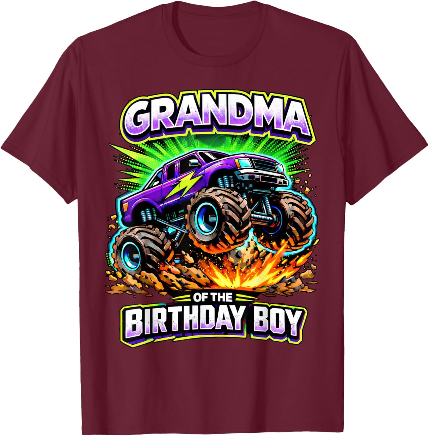 Grandma of The Birthday Boy Monster Truck Birthday Party T-Shirt - T-Shirt | Maroon