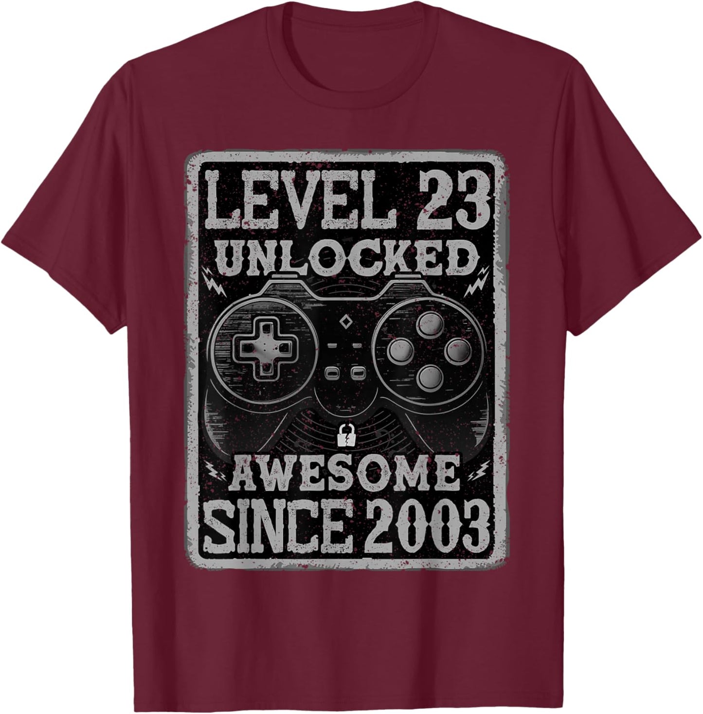 Level 23 Unlocked Awesome Since 2003 23rd Birthday Gaming T-Shirt - T-Shirt | Maroon