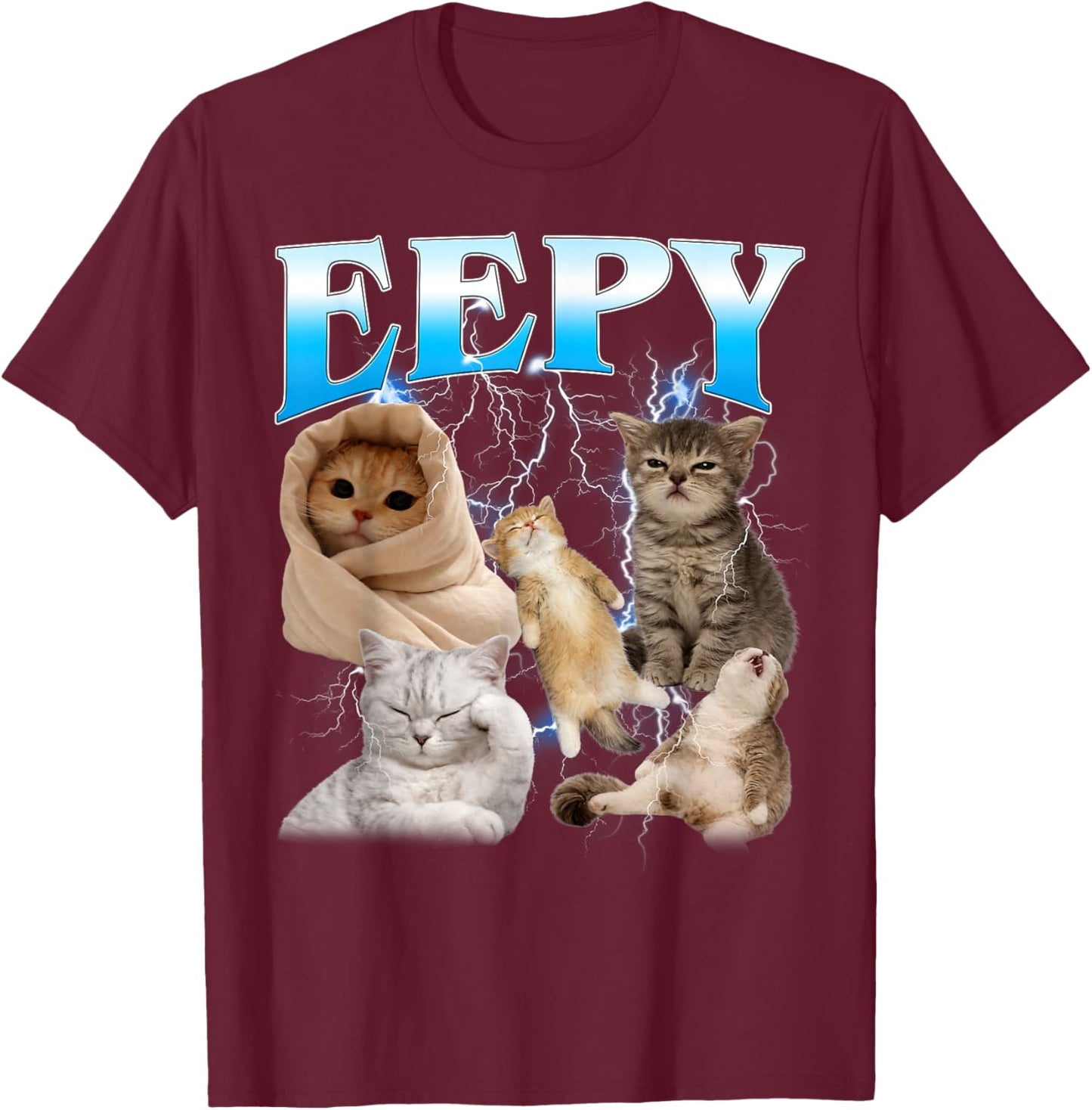 Eepy Cat Funny Silly Sleepy Cat Meme T-Shirt - T-Shirt | Maroon