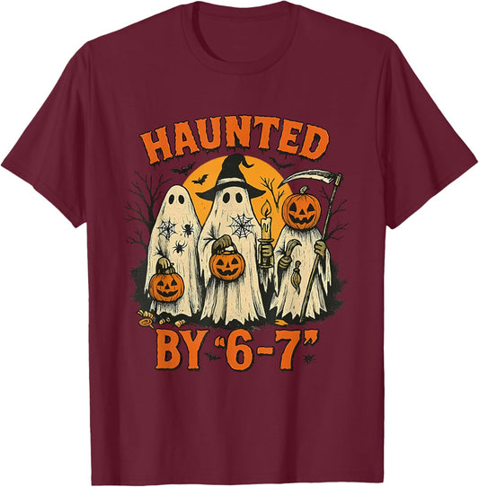 Haunted by 67 Funny Halloween Ghost Pumpkin Horror Nights T-Shirt - T-Shirt | Maroon