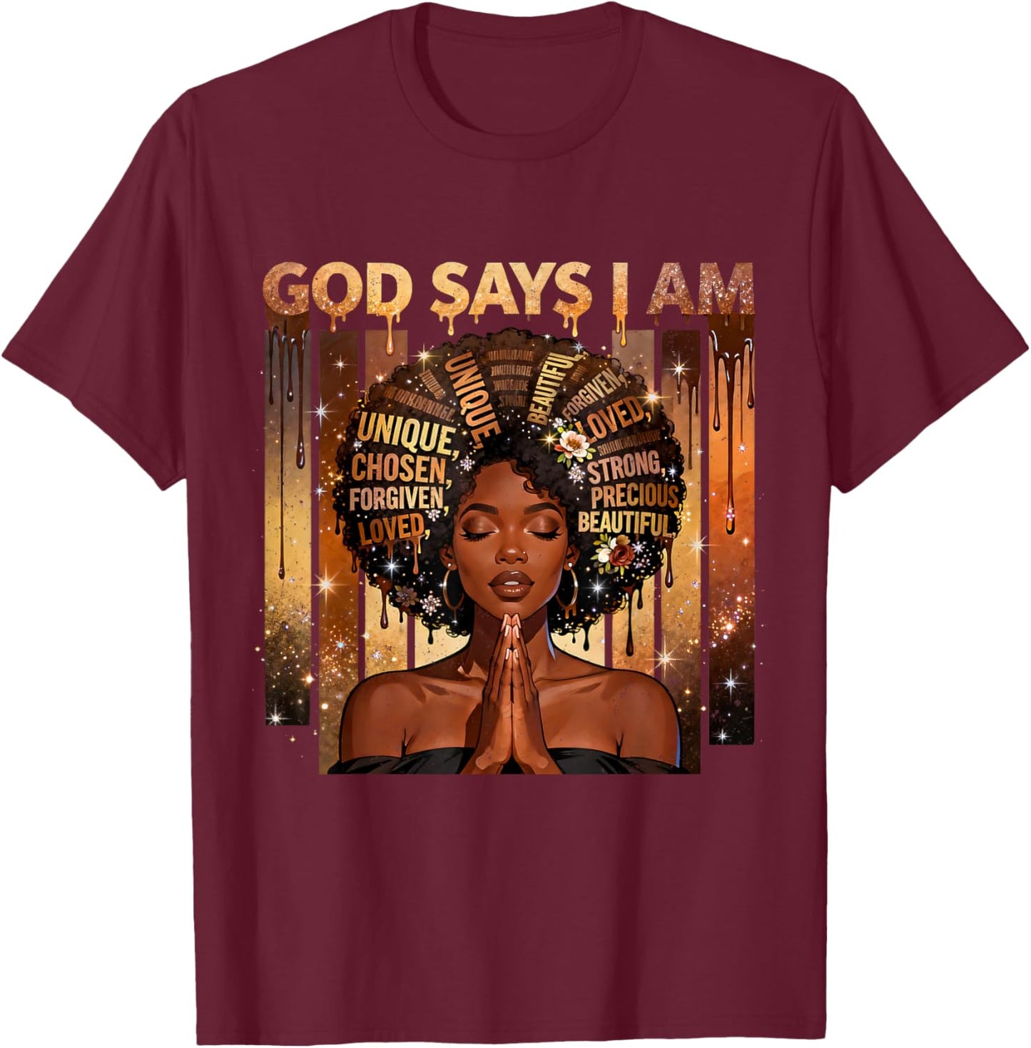 God Says I Am Chosen Loved Black Woman Faith Design T-Shirt - T-Shirt | Maroon