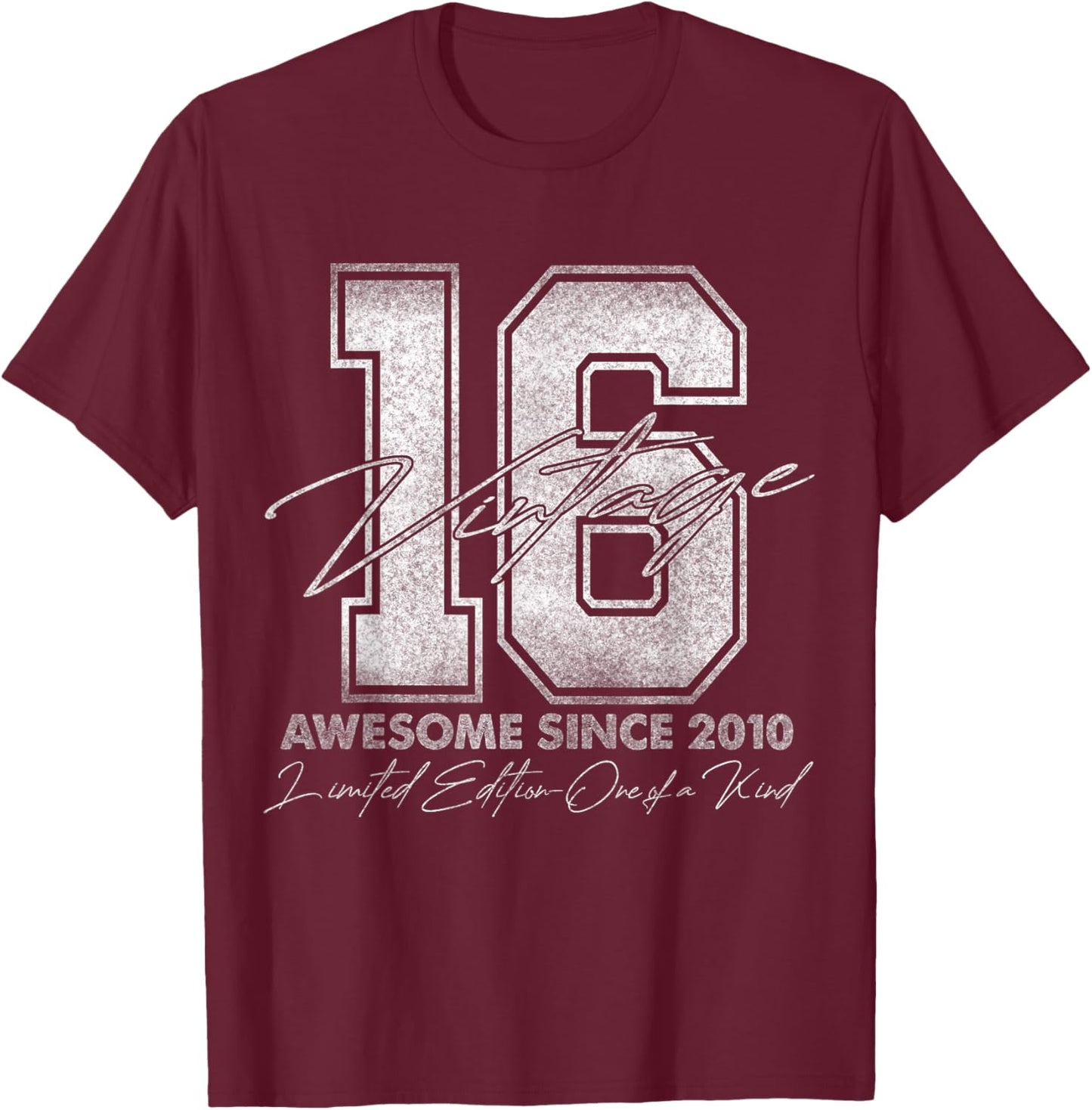 16 Year Old Gifts Vintage 2010 Limited Edition 16th Birthday T-Shirt - T-Shirt | Maroon