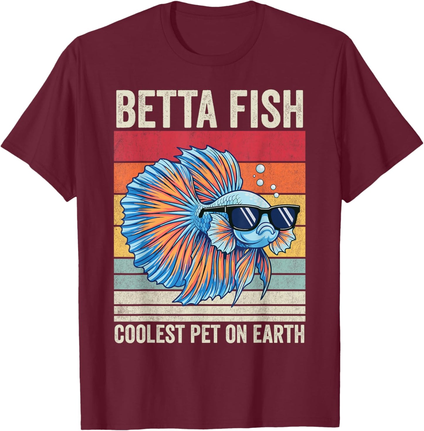 Betta Fish Coolest Pet on Earth, Vintage Betta Fish T-Shirt - T-Shirt | Maroon