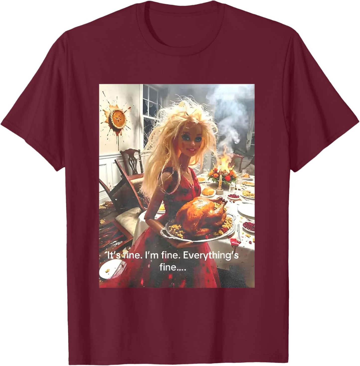 Funny Disgusting Doll face Meme It's Fine I'm Fine T-Shirt - T-Shirt | Maroon