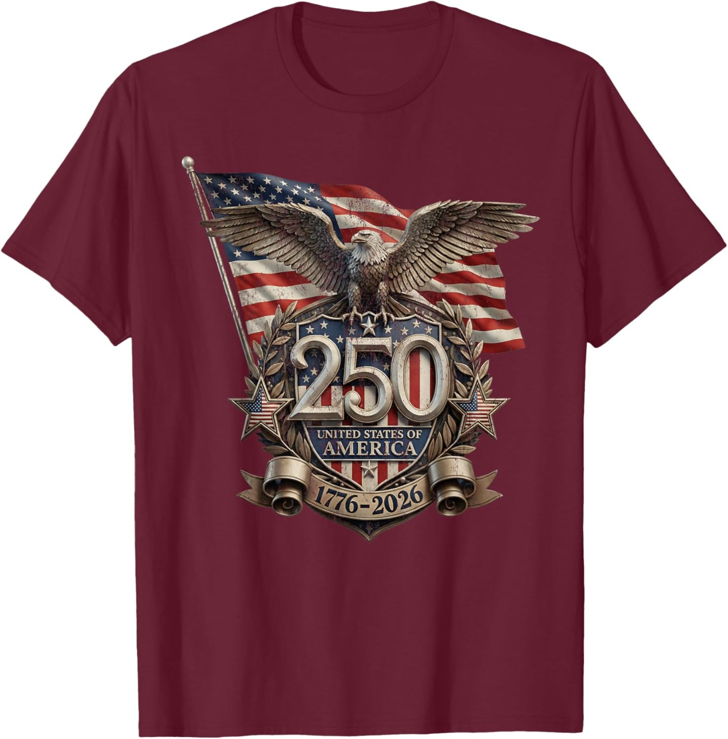 United States of America 250 Anniversary 1776 to 2026 T-Shirt - T-Shirt | Maroon