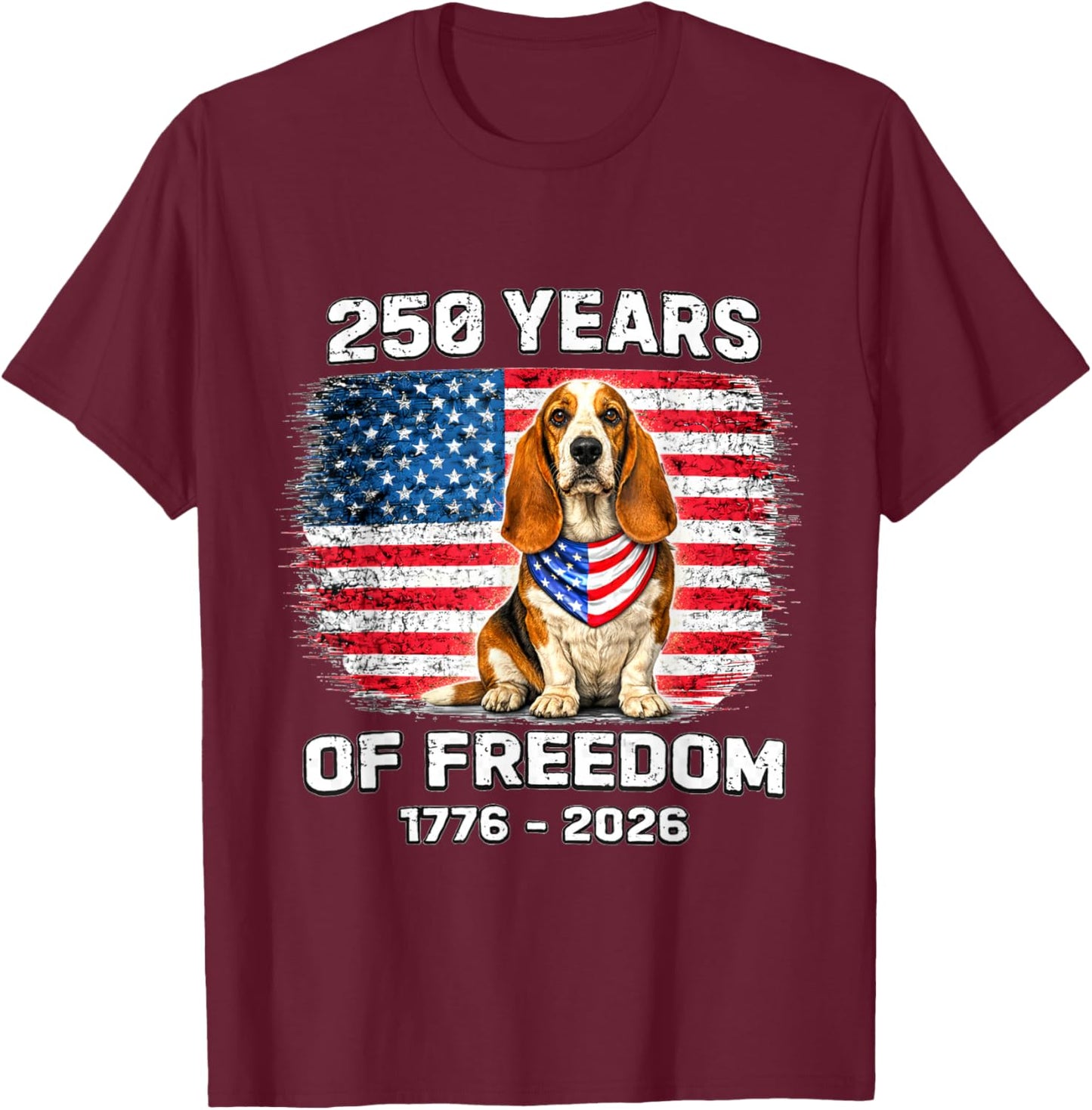 250 Years America Anniversary Basset Hound 250th annivers T-Shirt - T-Shirt | Maroon