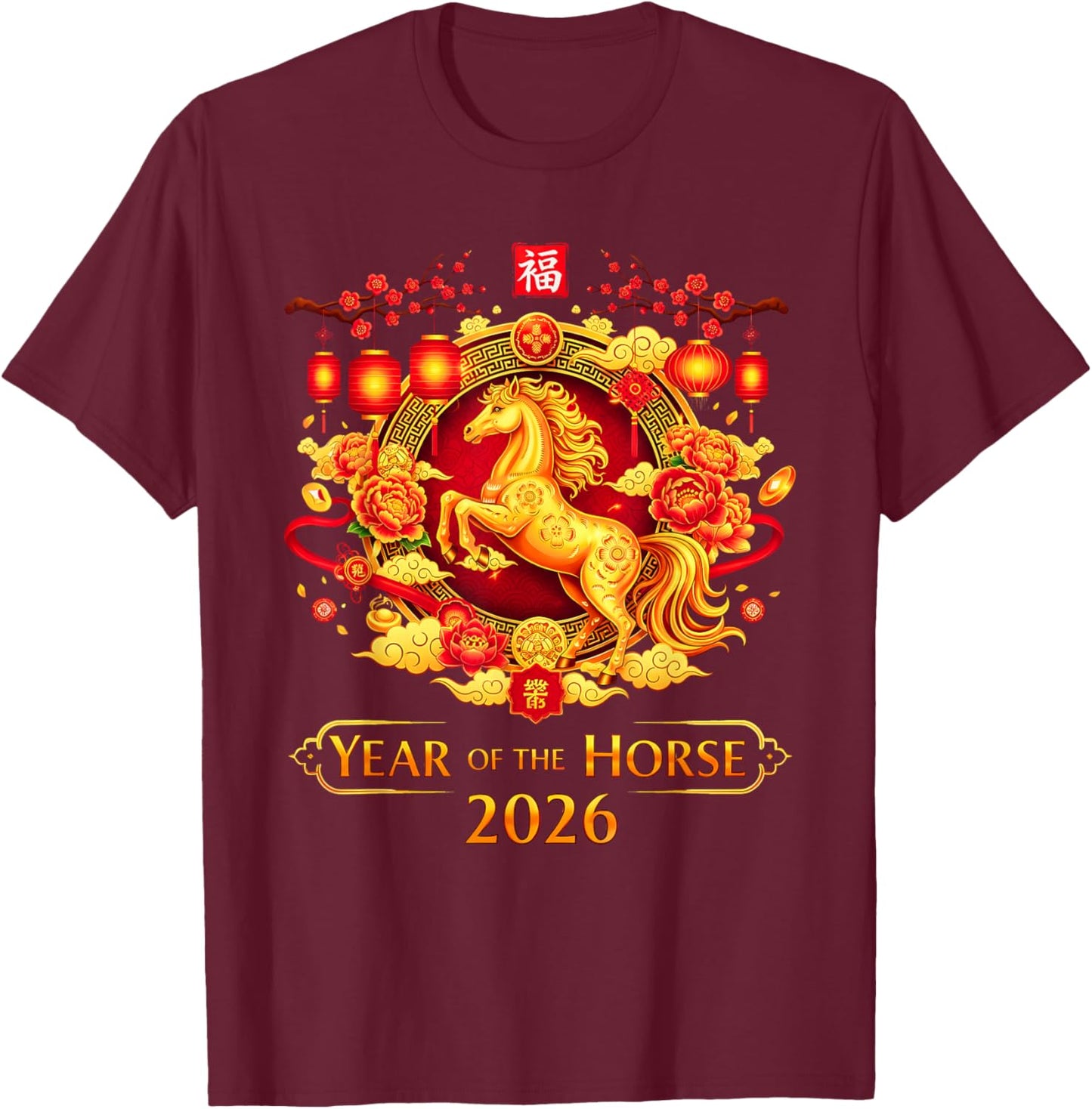 Happy Chinese Lunar Year of The Horse 2026 Chinese Party T-Shirt - T-Shirt | Maroon